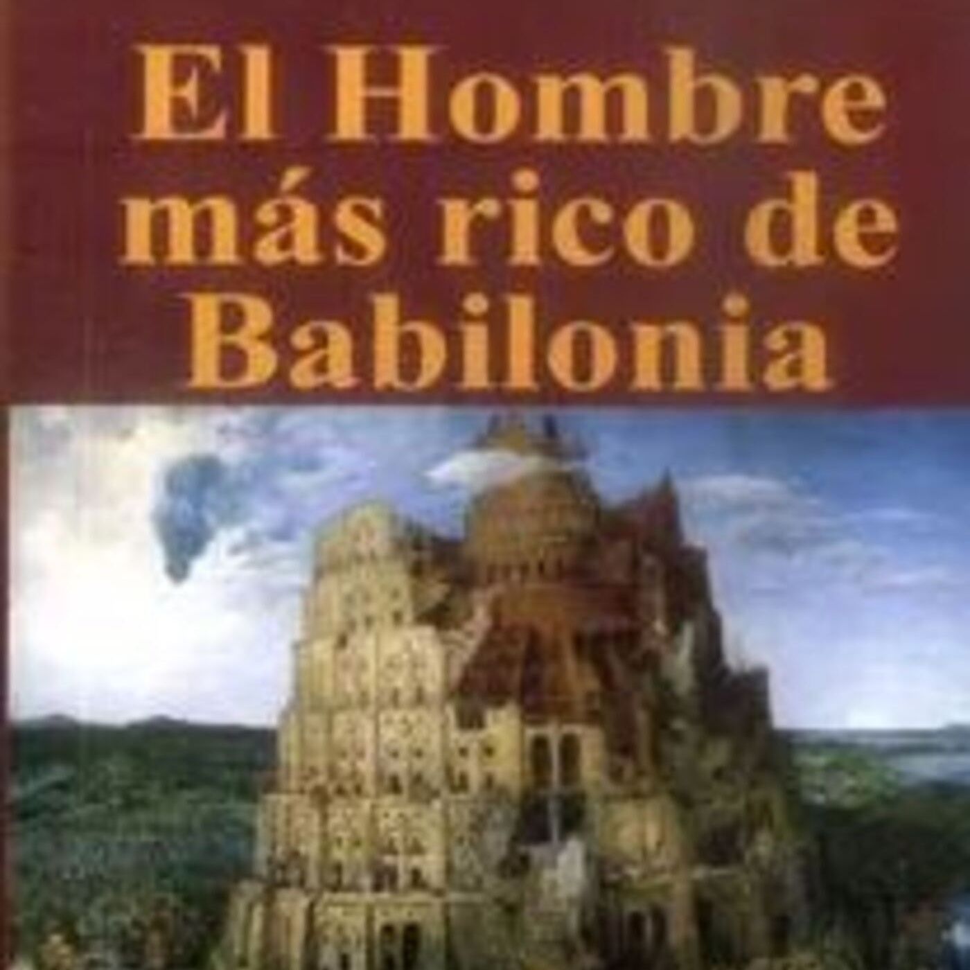 El hombre más rico de Babilonia. Capitulo 7 y 8 episode artwork