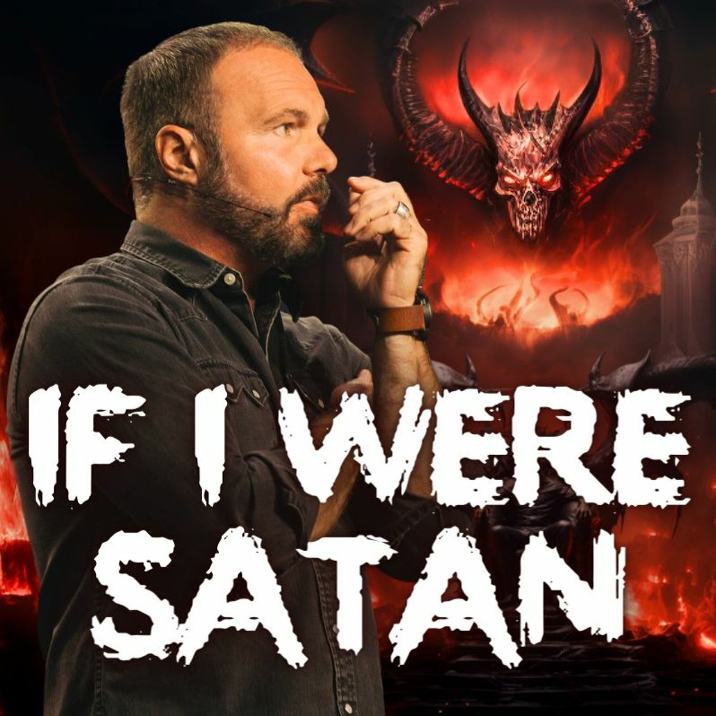 If I were Satan