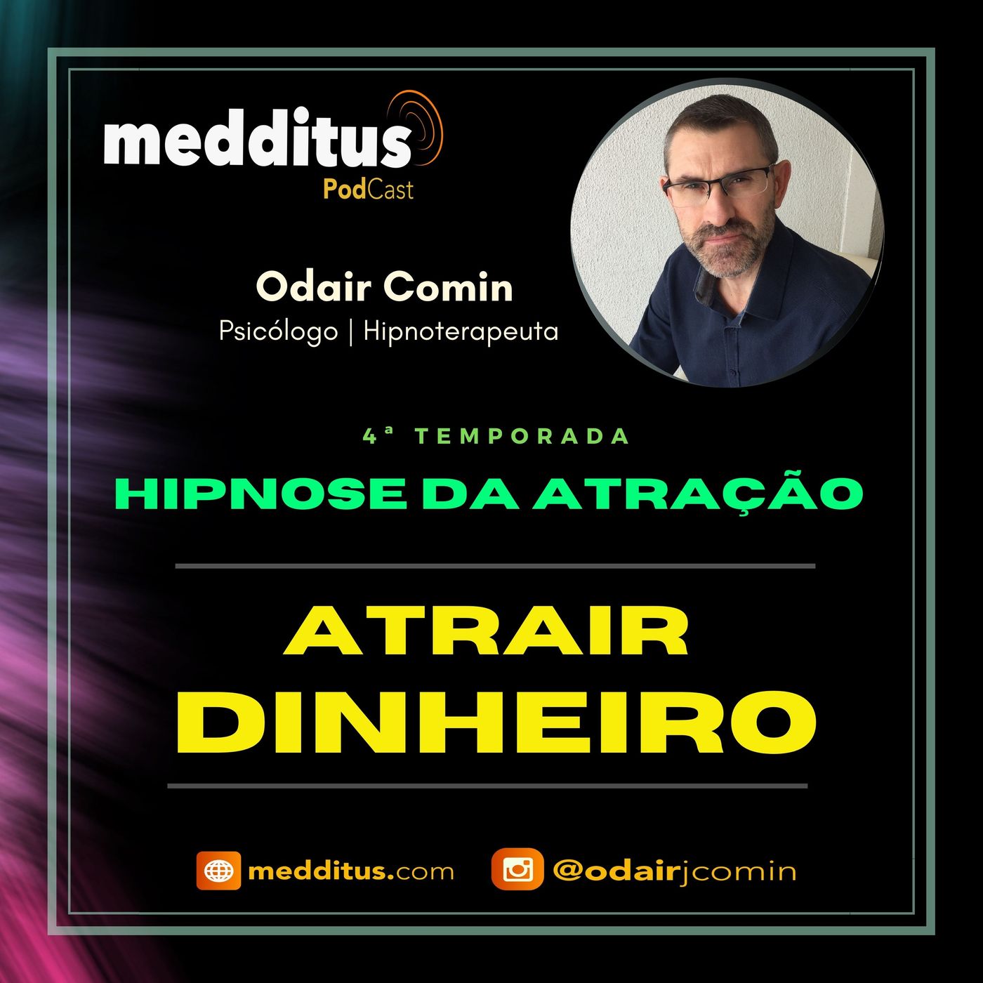 #133 | Hipnose para Atrair Dinheiro  | Lei da Atração | Odair Comin