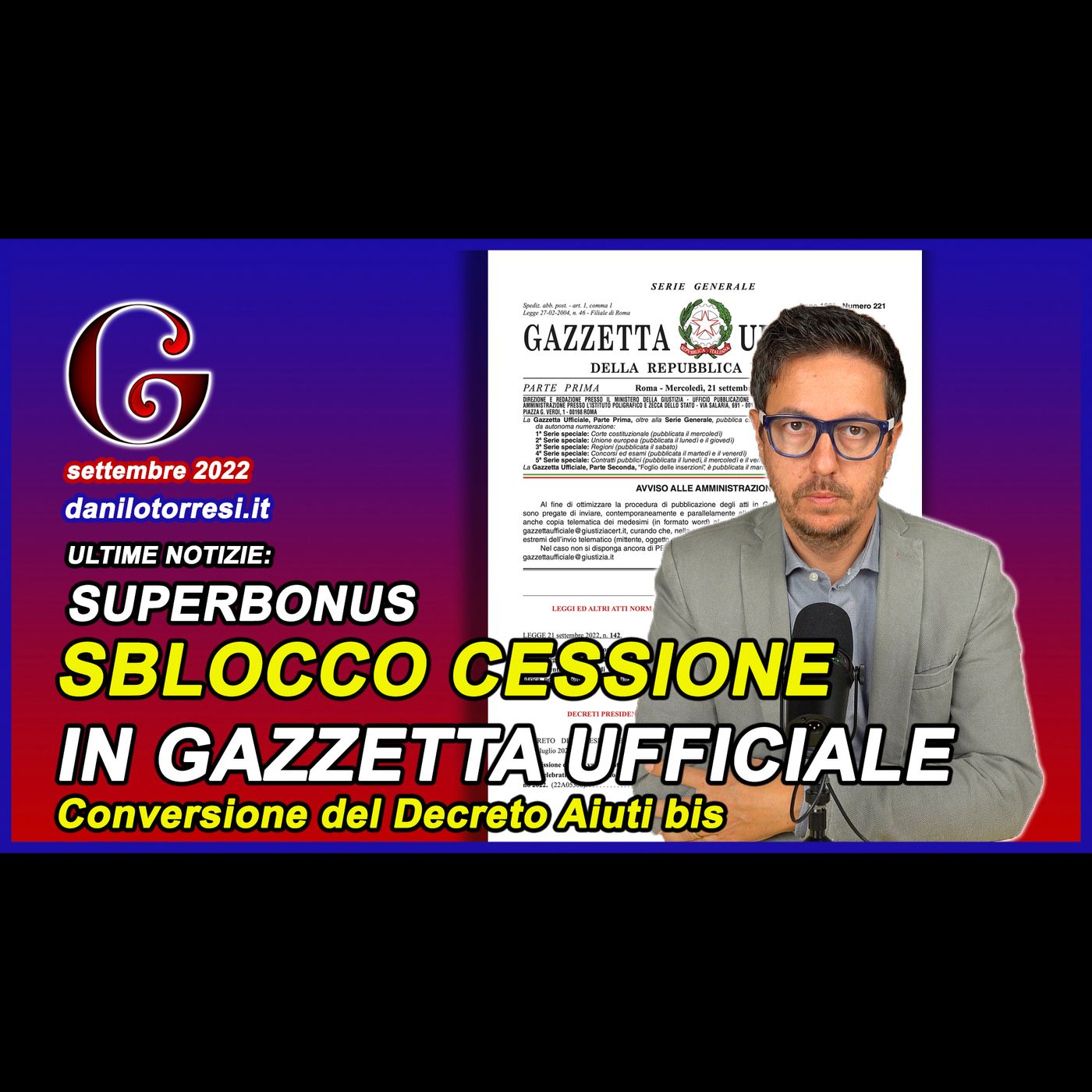 SBLOCCO CESSIONE DEL CREDITO ultime notizie Superbonus 110 - in Gazzetta Ufficiale il Aiuti bis episode artwork