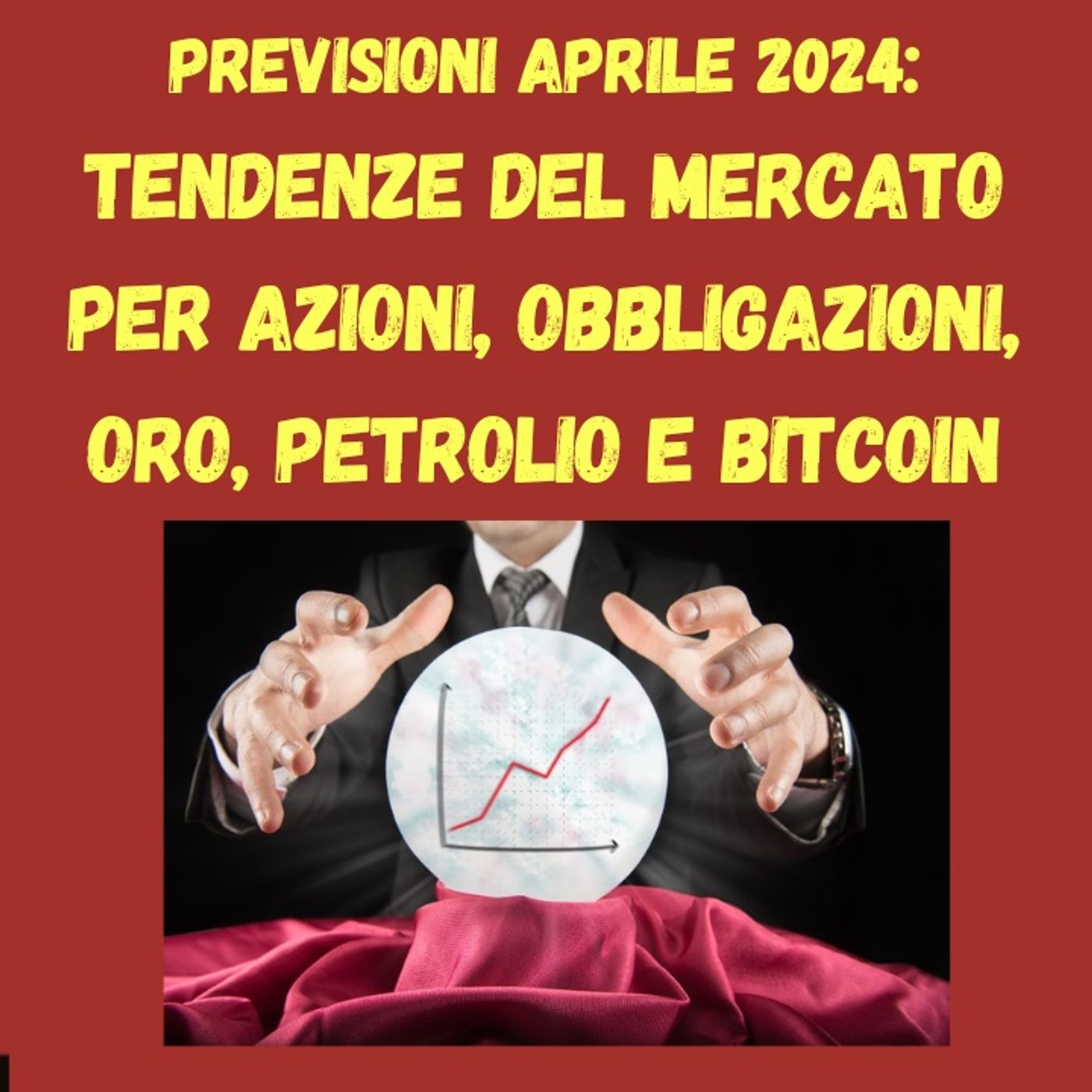 Previsioni aprile 2024: Tendenze del mercato per azioni, obbligazioni,  oro, petrolio e bitcoin