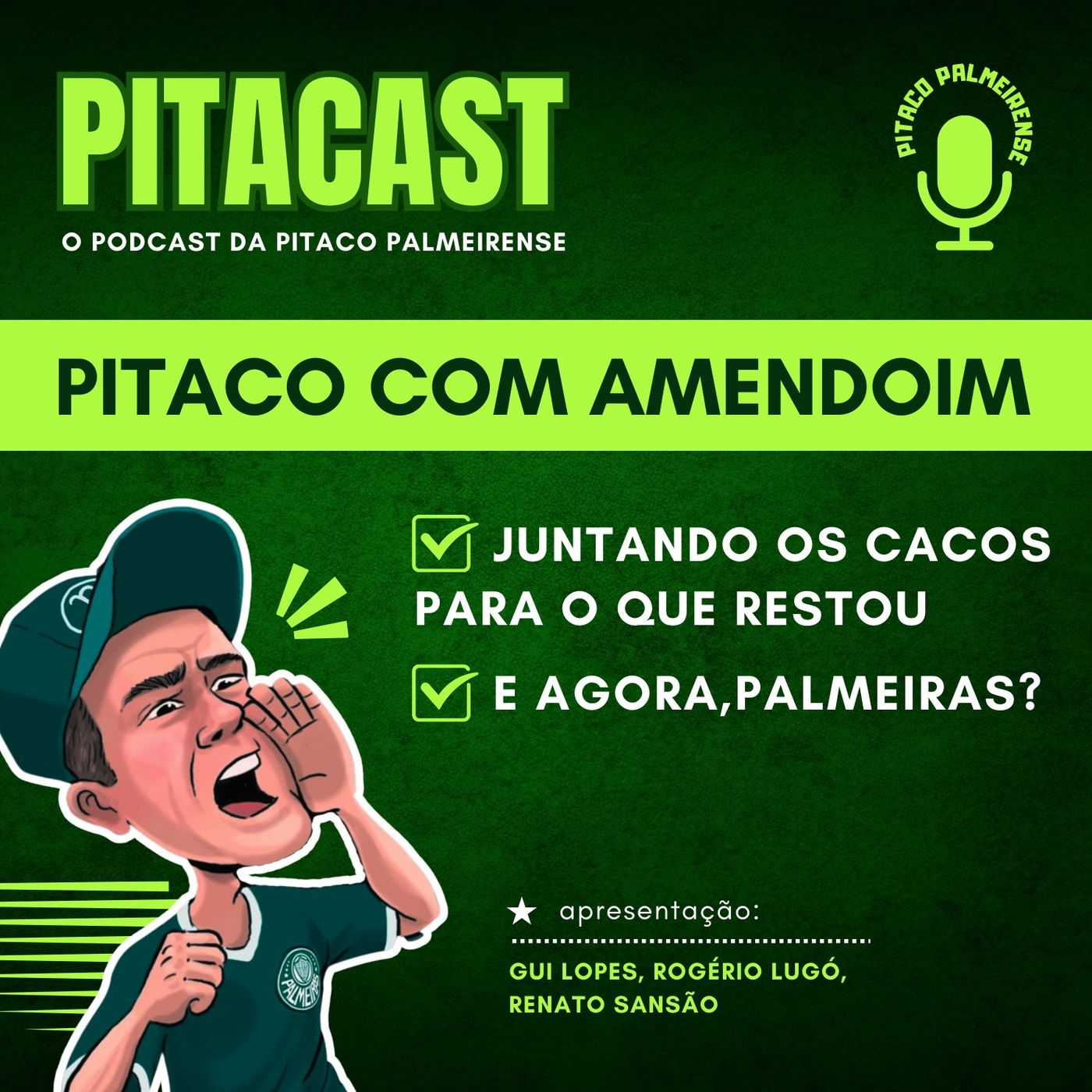Pitaco com Amendoim | Juntando os cacos pós-Liberta | E agora, Palmeiras? episode artwork