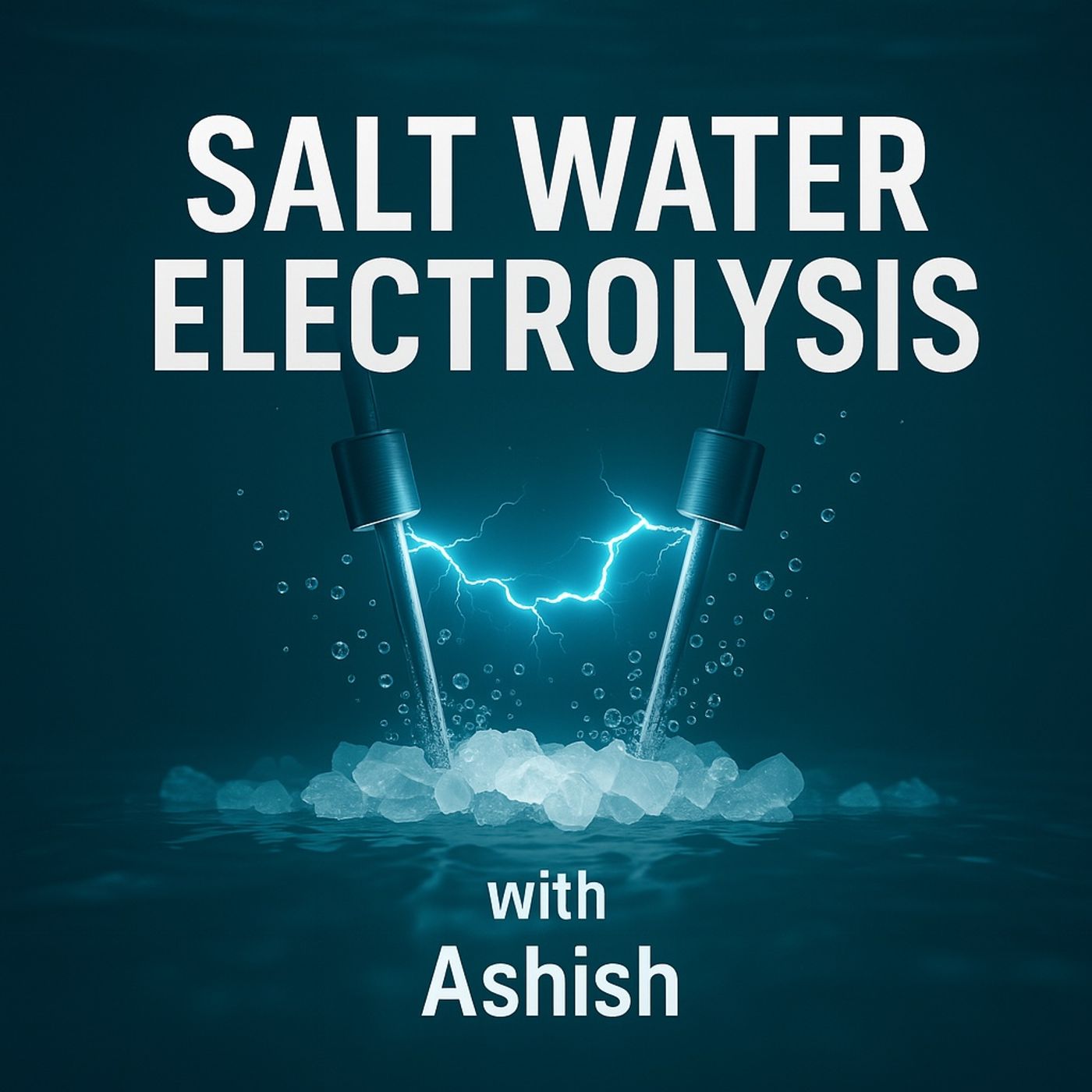 Saltwater Electrolysis with Ashish