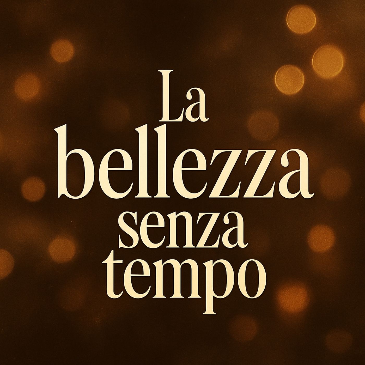 La bellezza senza tempo podcast artwork