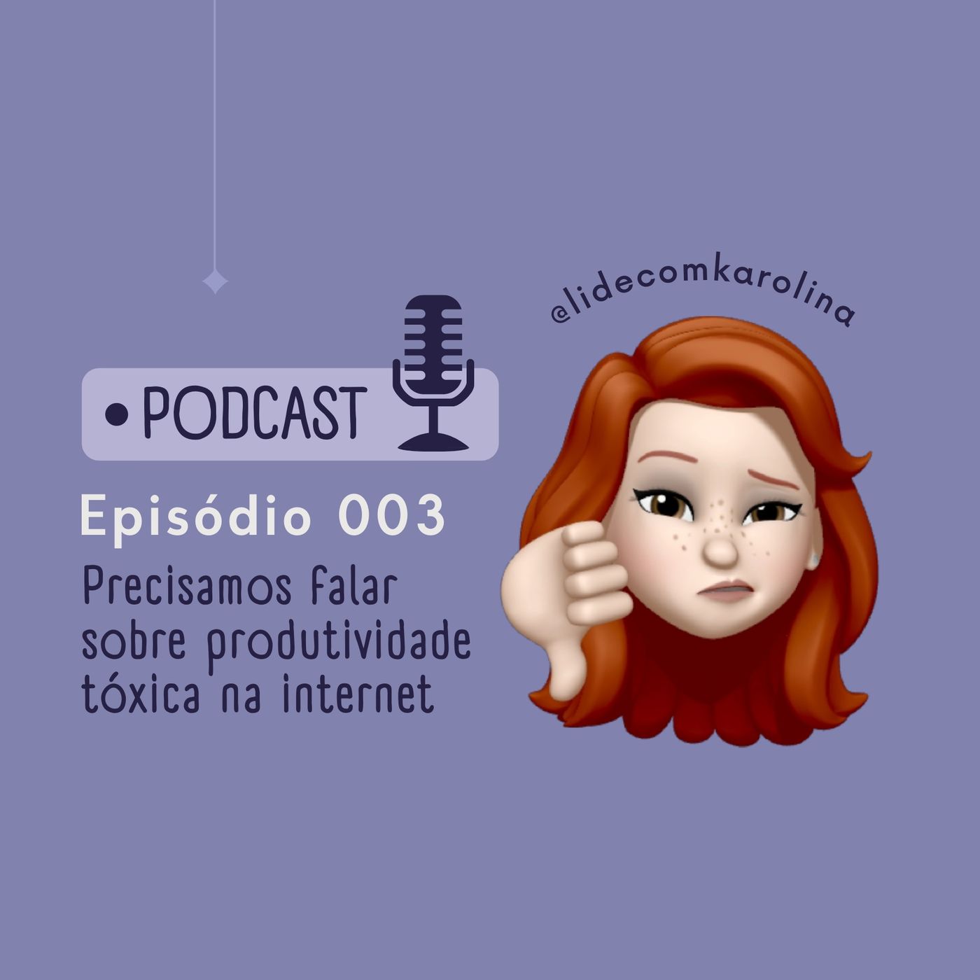 LIDE com Karolina