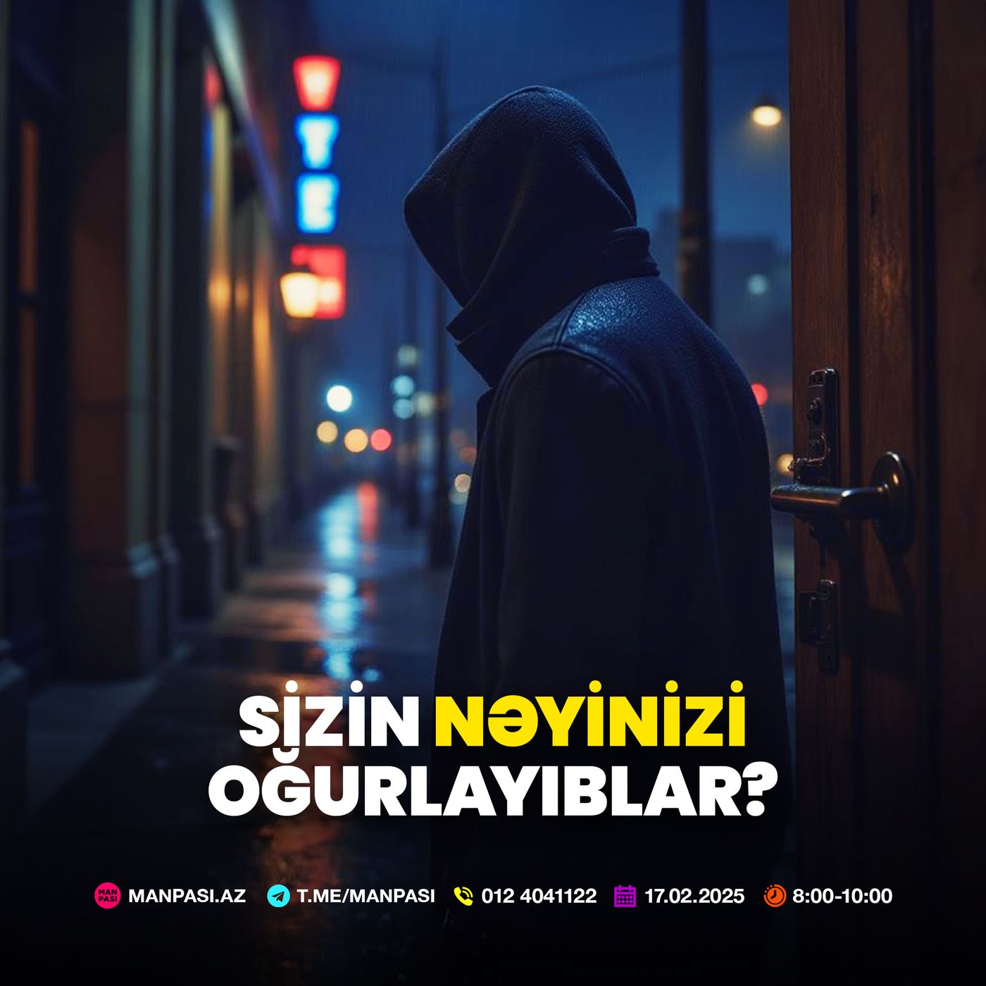 Sizin nəyinizi oğurlayıblar? 17.02.2025