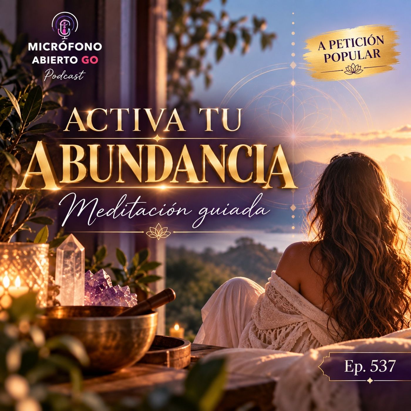 Abre las Puertas a la Prosperidad ✨Meditación Guiada para la Abundancia | Ep. 537 AUDIO