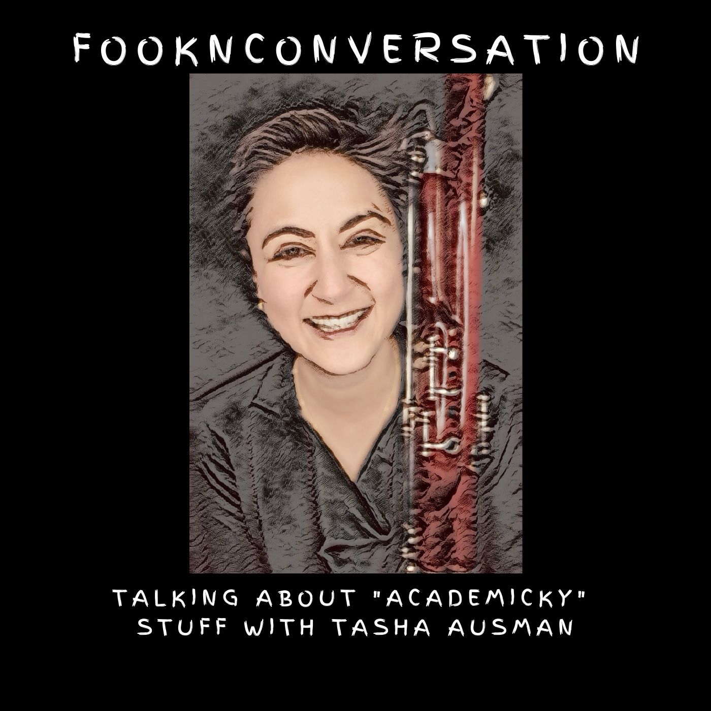 Fookn Conversation - Talking About “Academicky” Stuff
