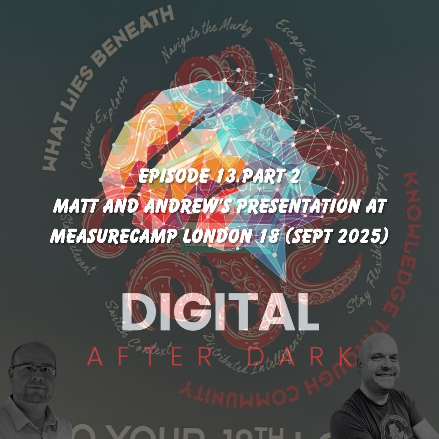 DAD013: Our Presentations at MeasureCamp London: Part 2