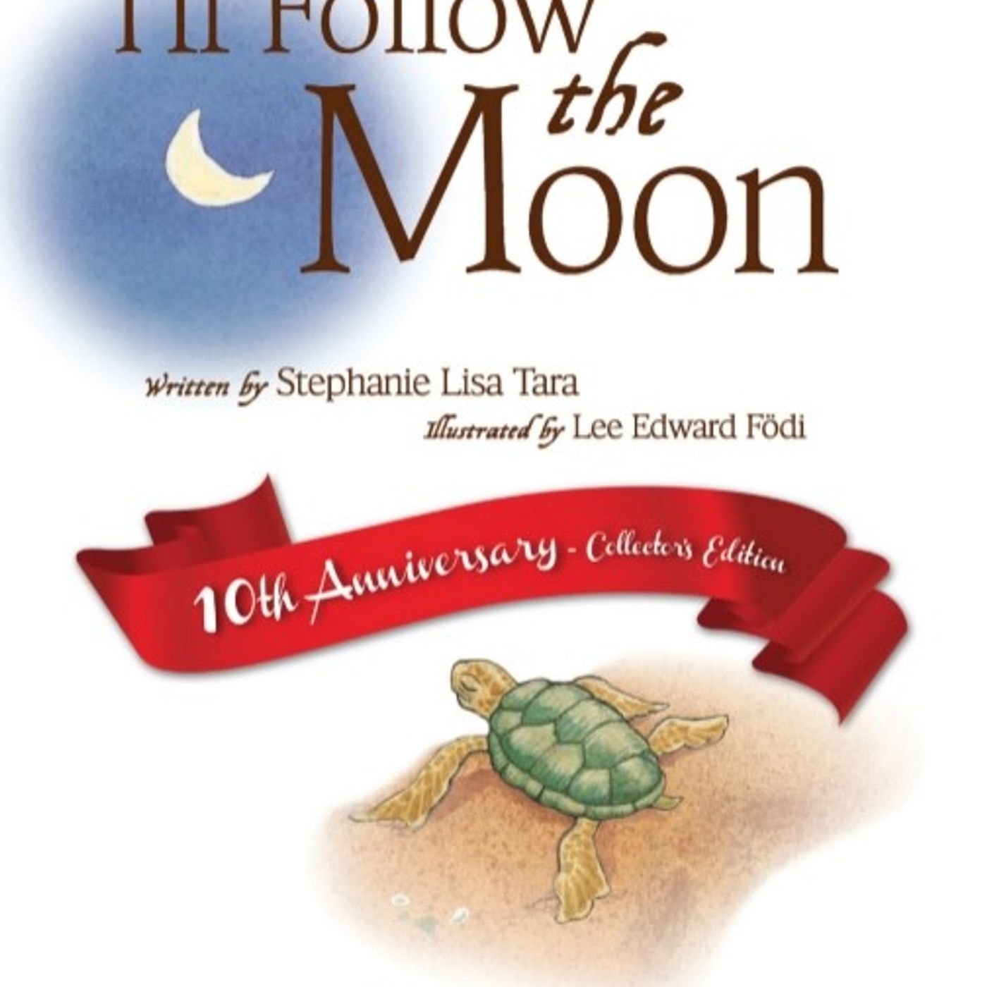 I'll follow the moon