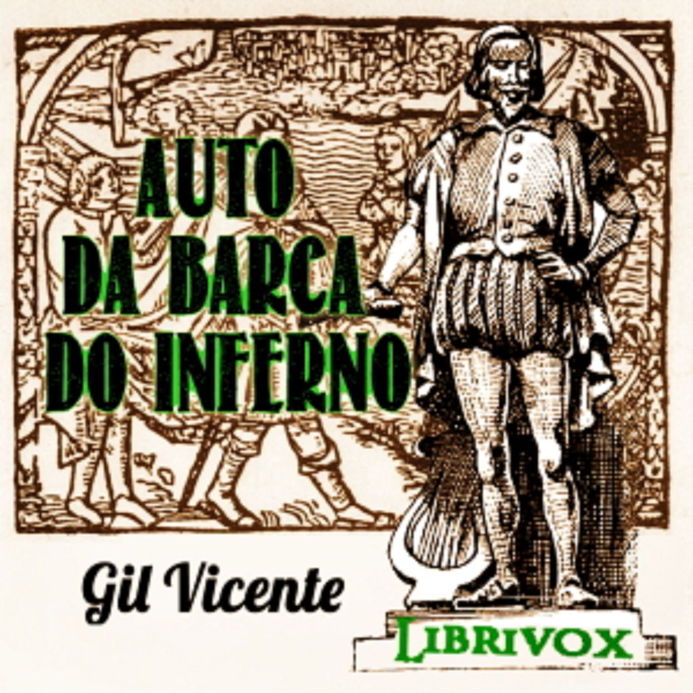 Auto da barca do inferno by Gil Vicente (1465 - 1537) podcast artwork