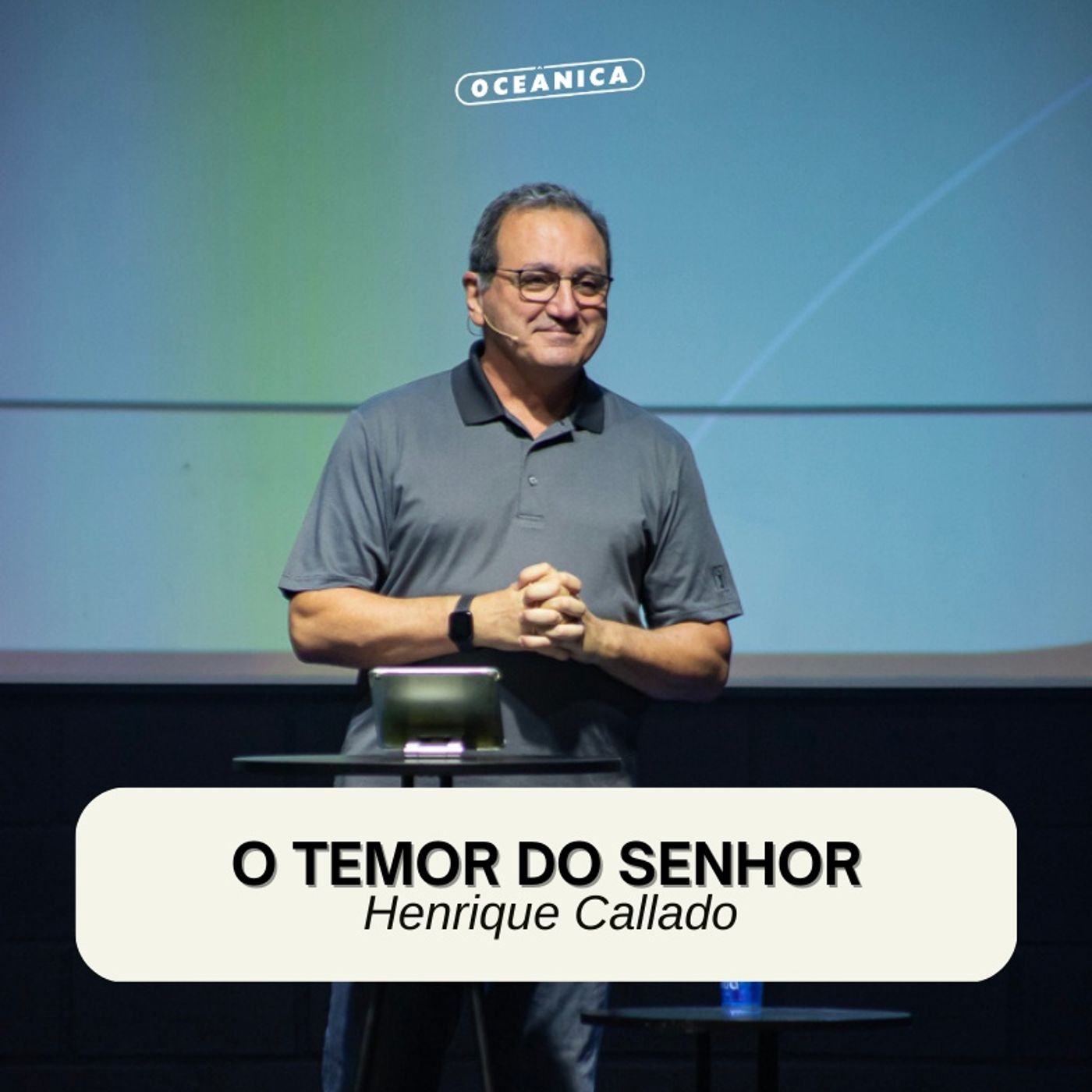 O TEMOR DO SENHOR - Provérbio 9.8-12 | Henrique Callado episode artwork