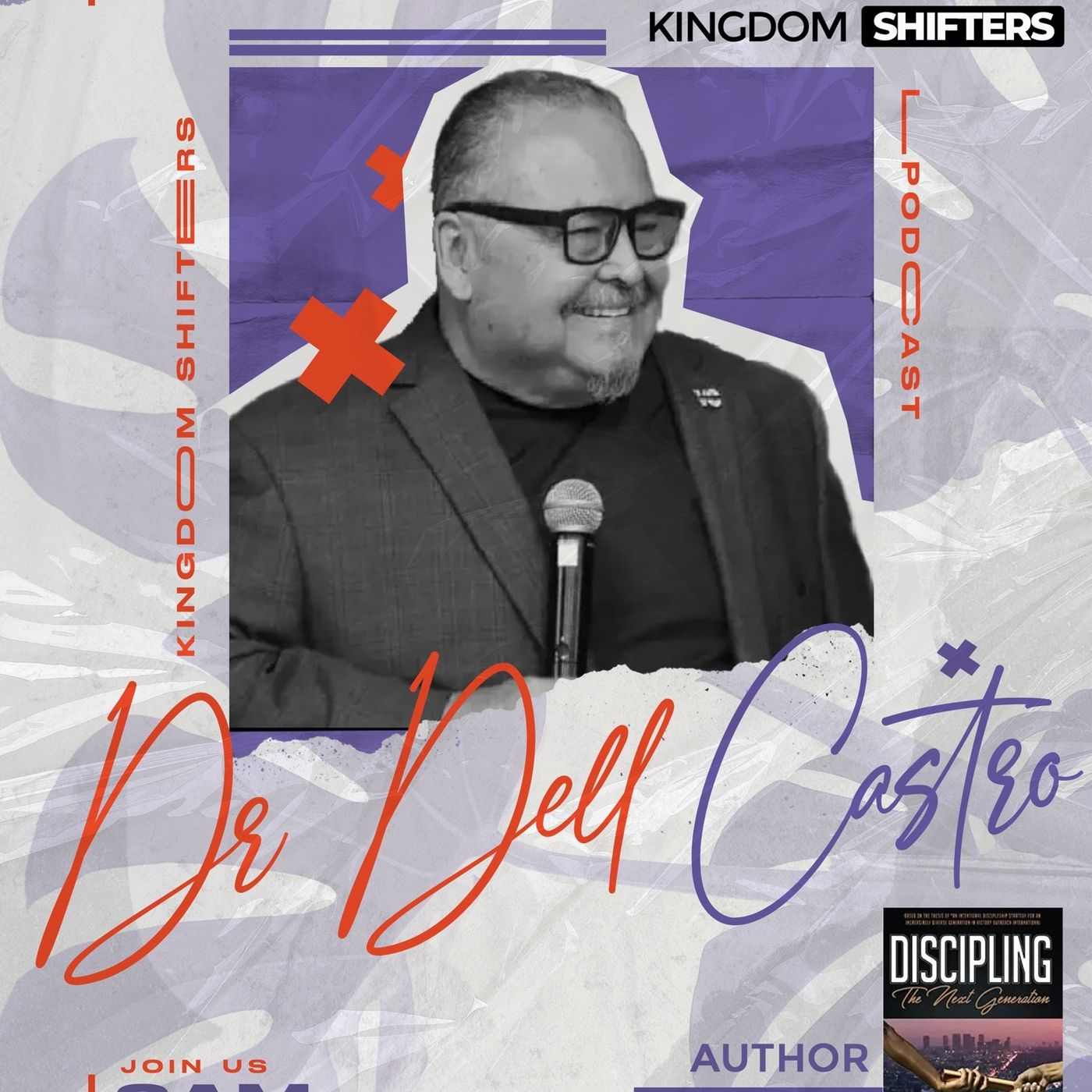 Kingdom Shifters The Podcast | Do you have faith for today ? | Dr. Dell Castro episode artwork