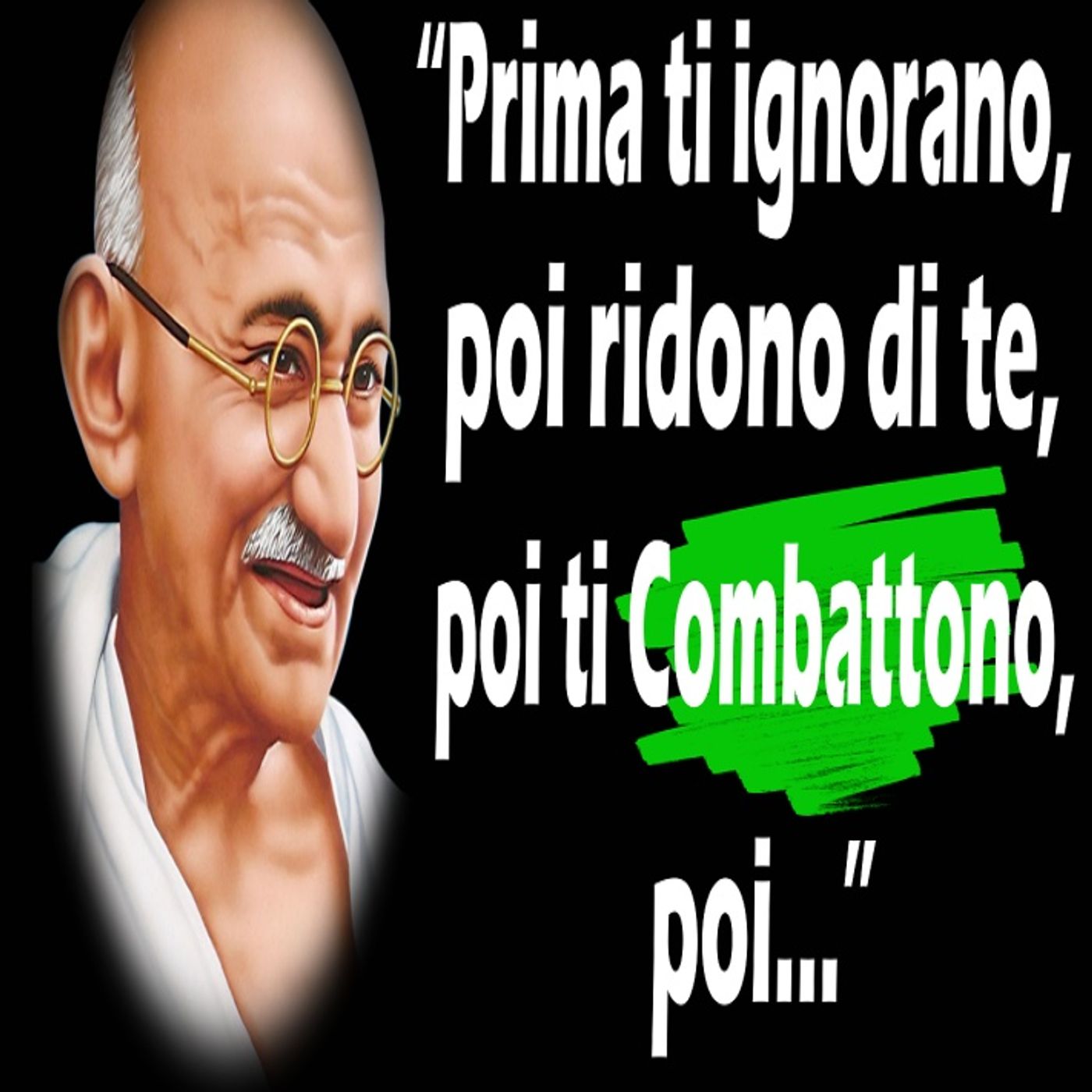 MAHATMA GANDHI - incredibili citazioni che ti faranno riflettere episode artwork