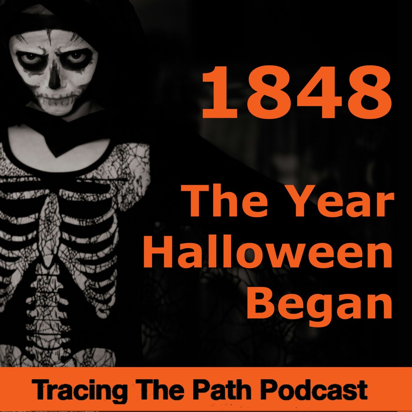Episode 57: 1848: The Year Halloween Began and How it Started episode artwork
