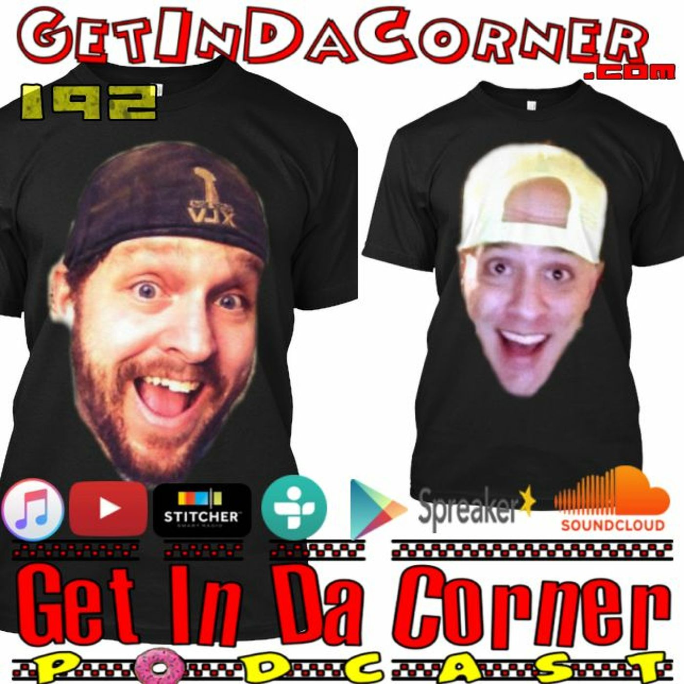 Bobby Anthem is NUMBER 11111111111111 - Get In Da Corner podcast 192 episode artwork
