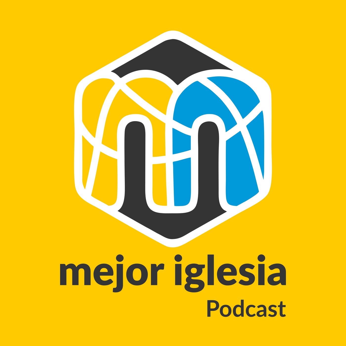 Mejor Iglesia Podcast