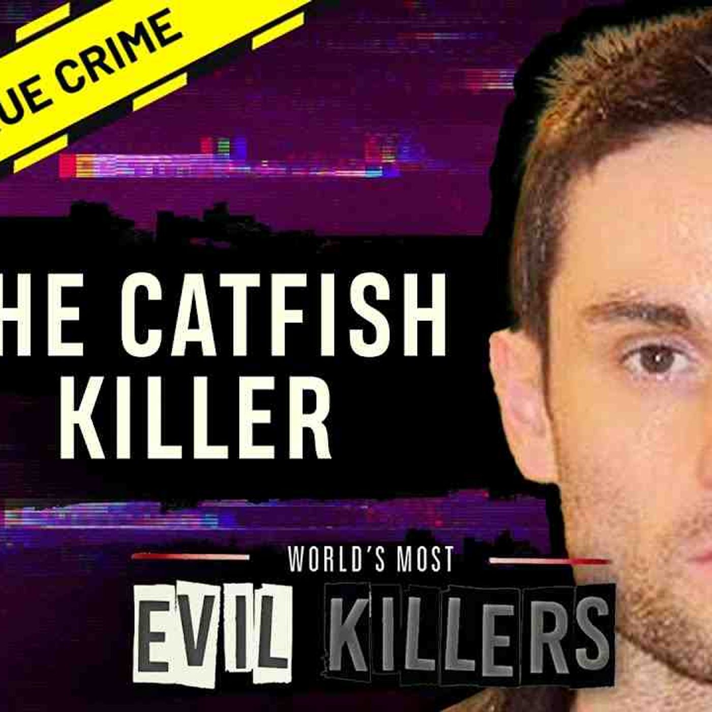 Eric Locke_ The Sickening Truth  _ World_s Most Evil Killers episode artwork
