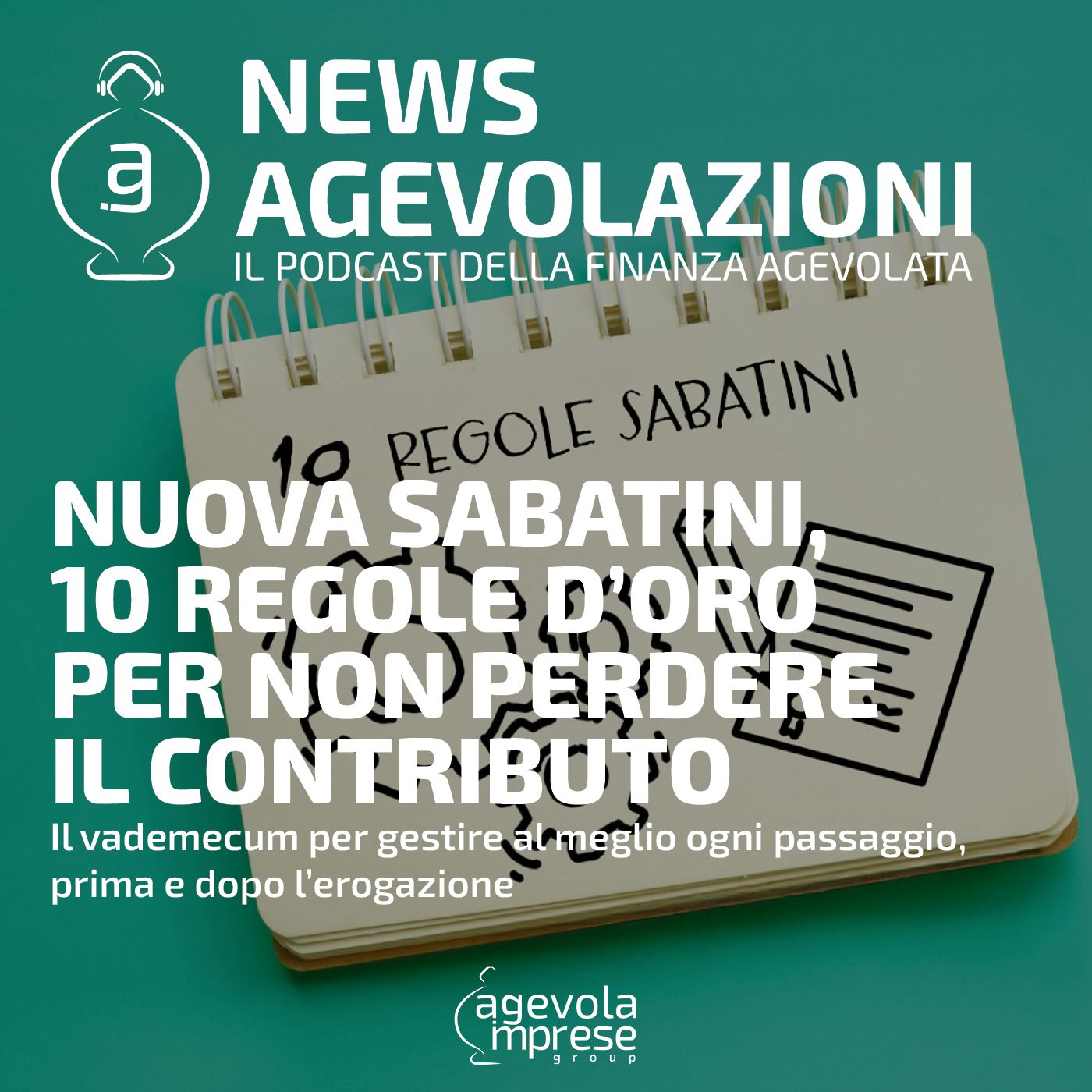 Nuova Sabatini, 10 regole d’oro per non perdere il contributo episode artwork