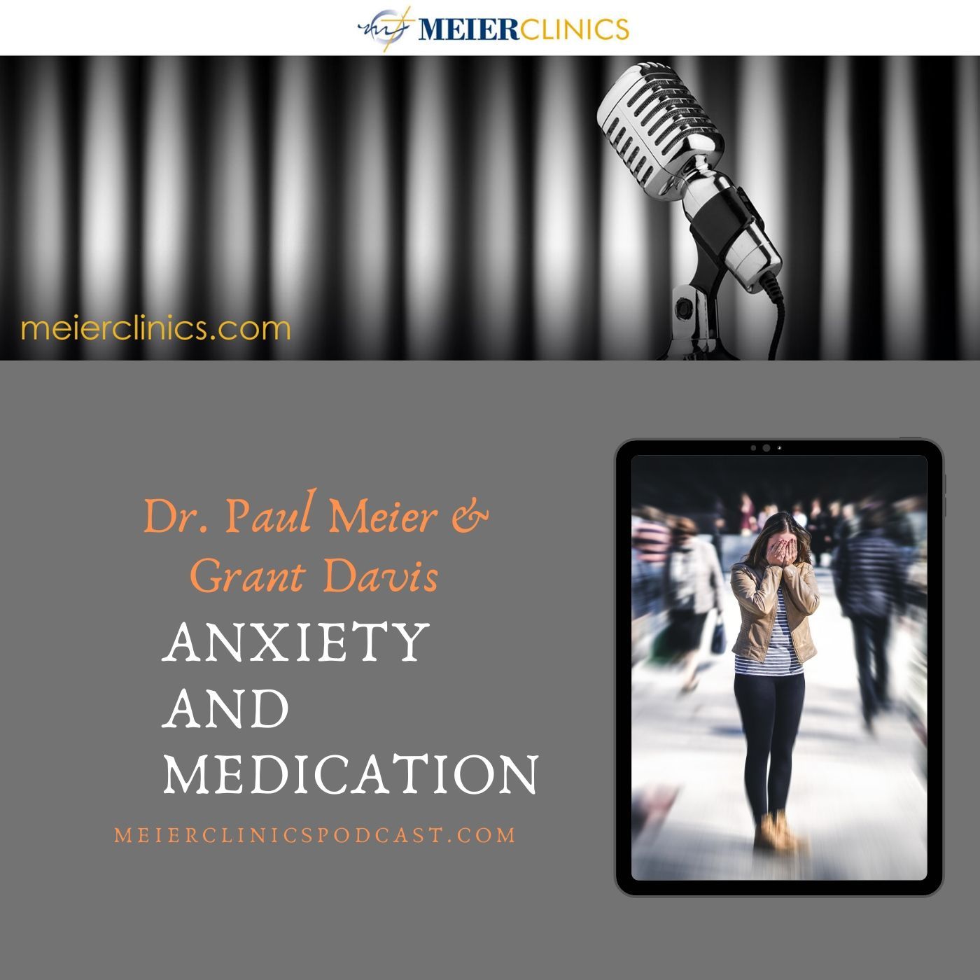 Anxiety and Medication with Dr. Paul Meier