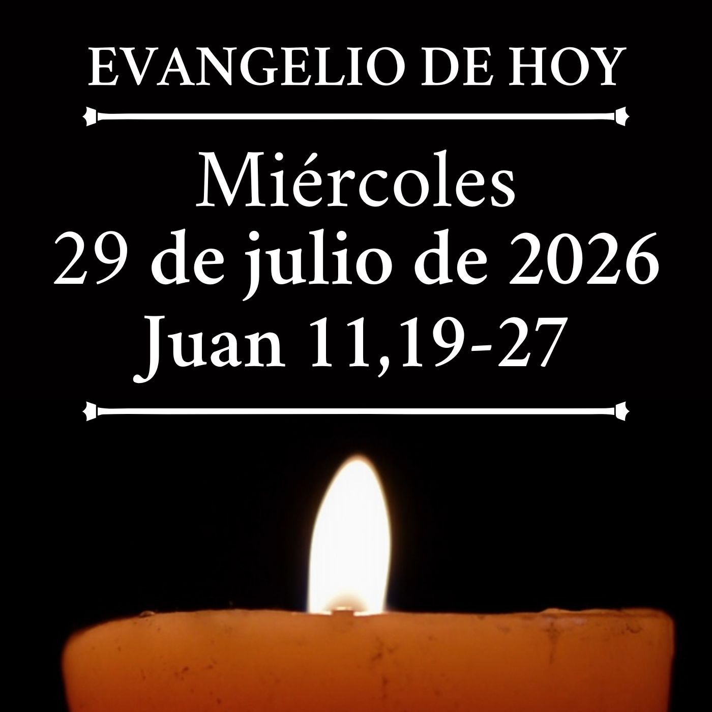 Evangelio del 29 de julio de 2026 - "Yo soy la resurrección y la vida" episode artwork