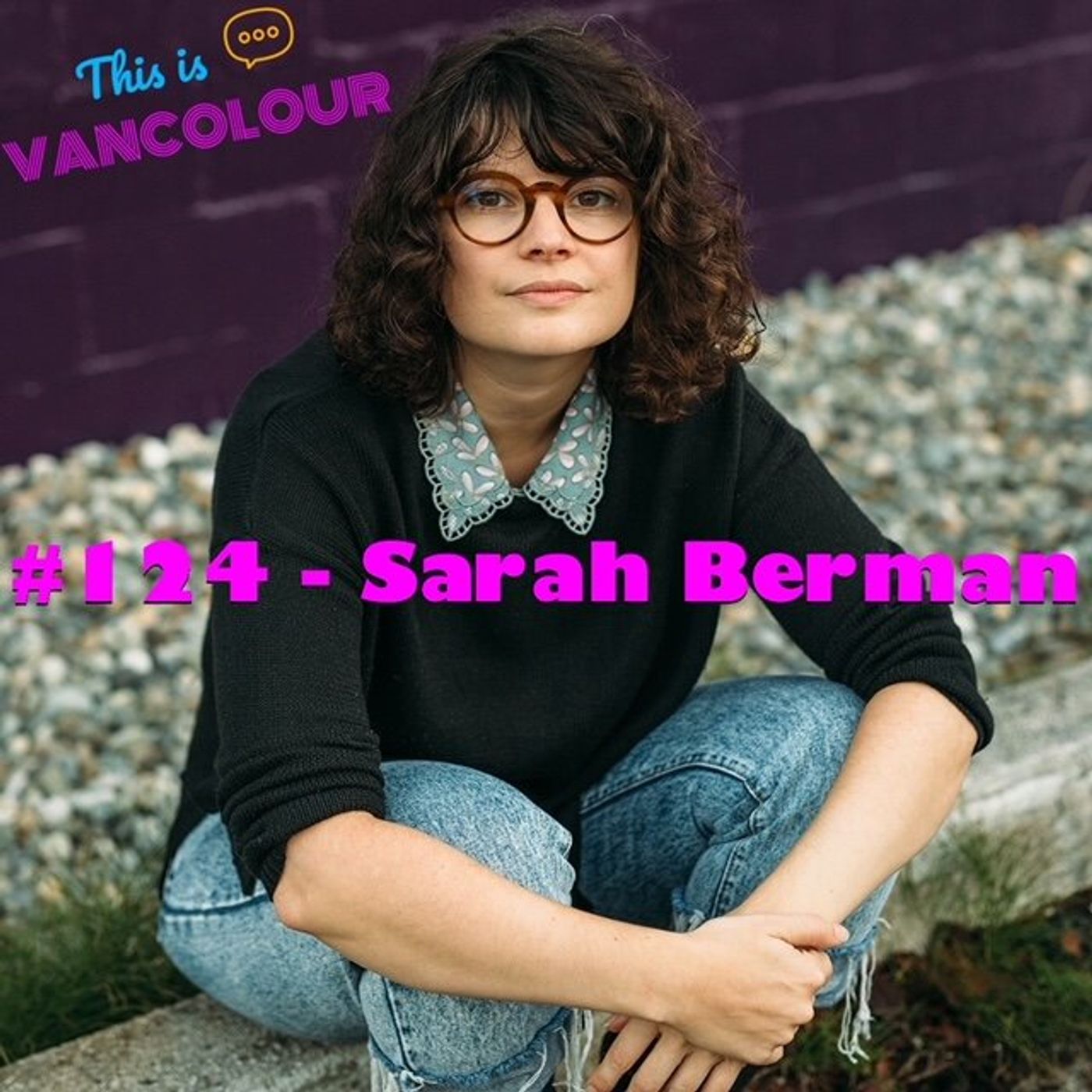 #124 - Sarah Berman (NXIVM: 