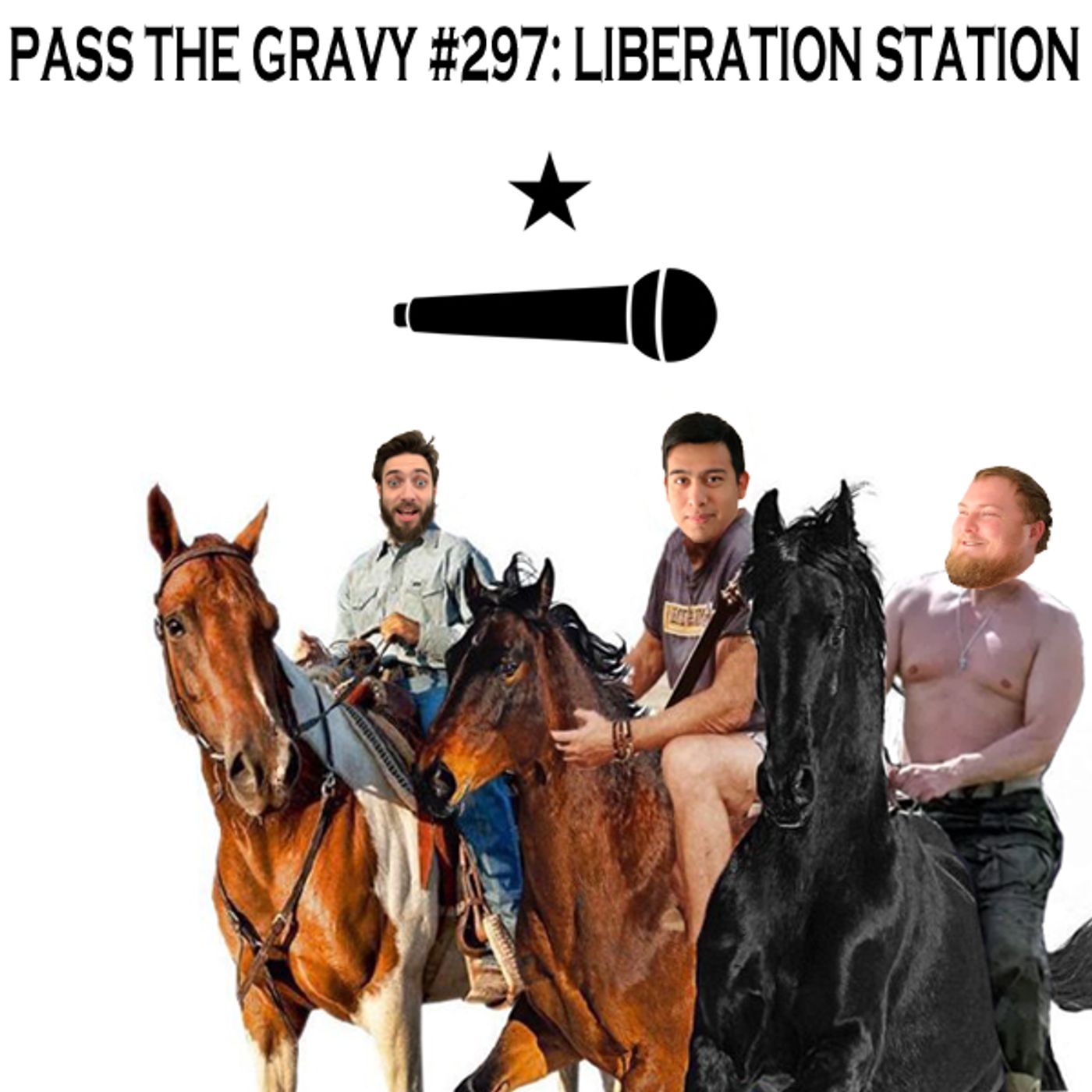 Pass The Gravy #297: Liberation Station episode artwork