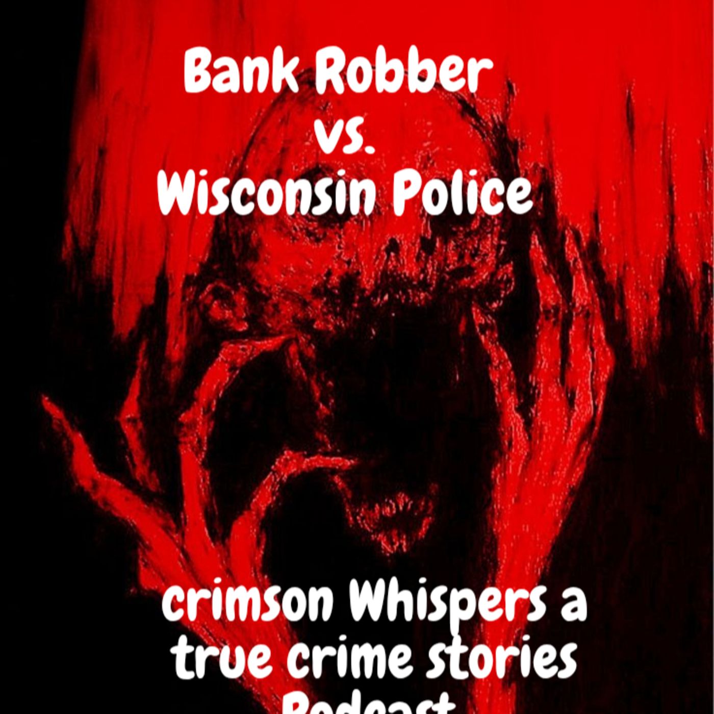 Bank Robber vs. Wisconsin Police episode artwork
