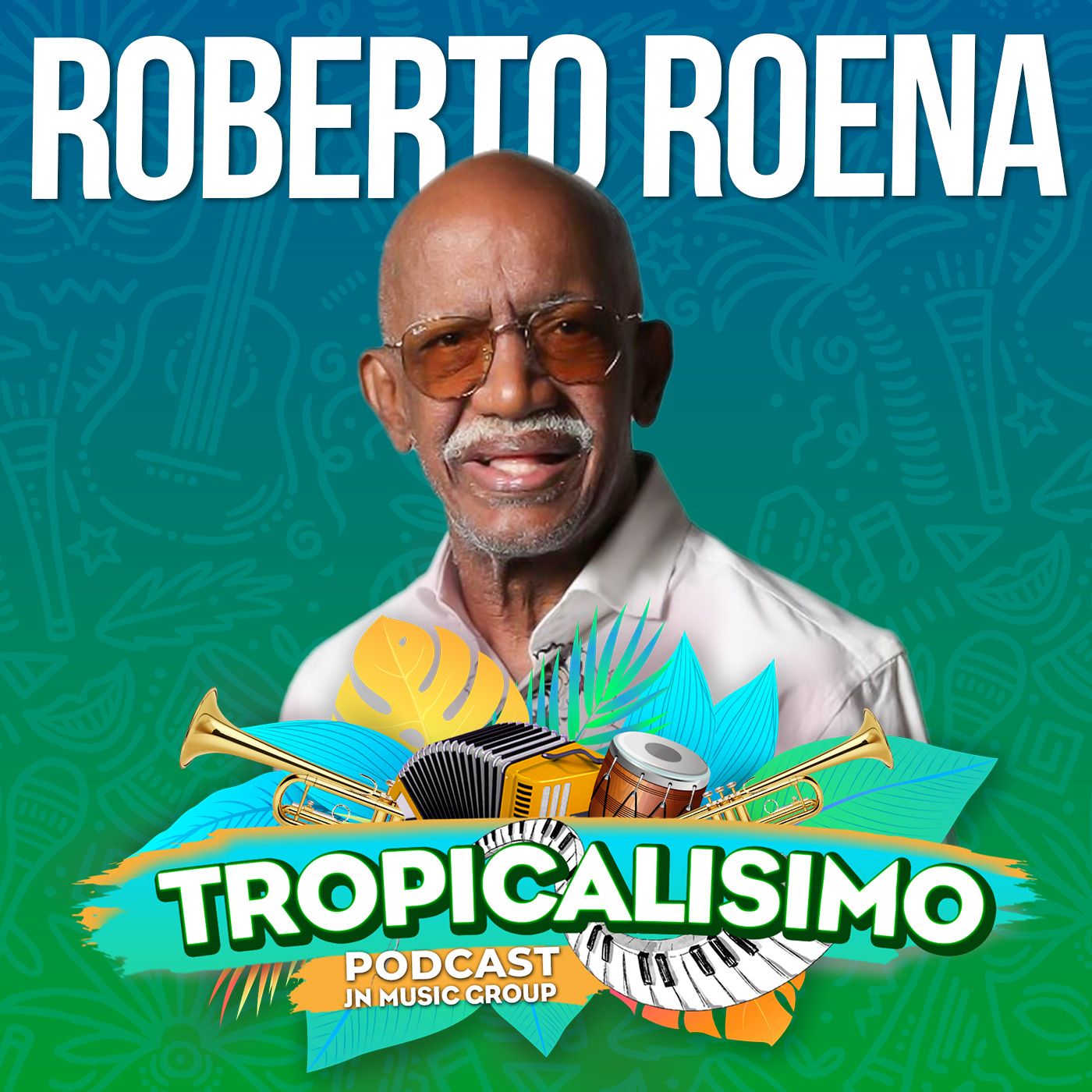 Roberto Roena Tropicalísimo Roberto Roena Tropicalísimo