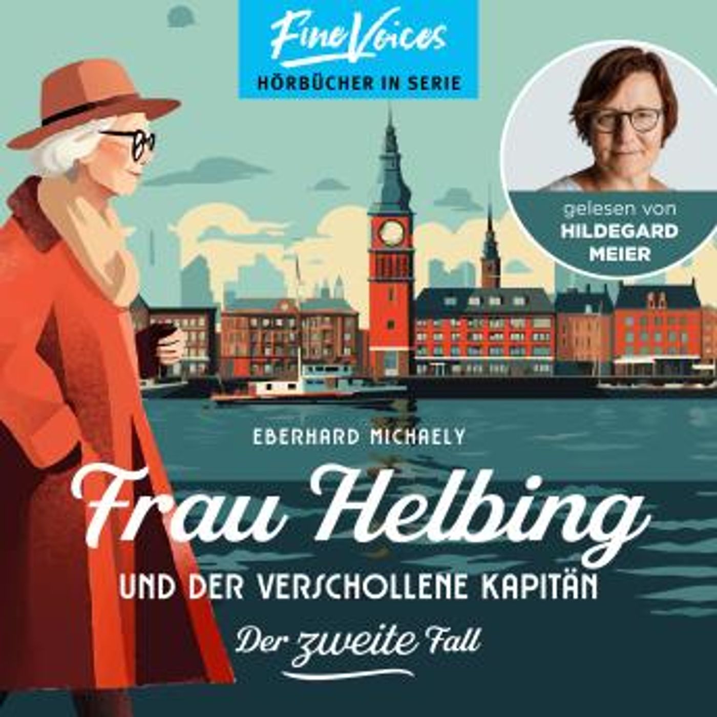 [German] - Frau Helbing und der verschollene Kapitän - Frau Helbing, Band 2 (ungekürzt) by Eberhard Michaely episode artwork