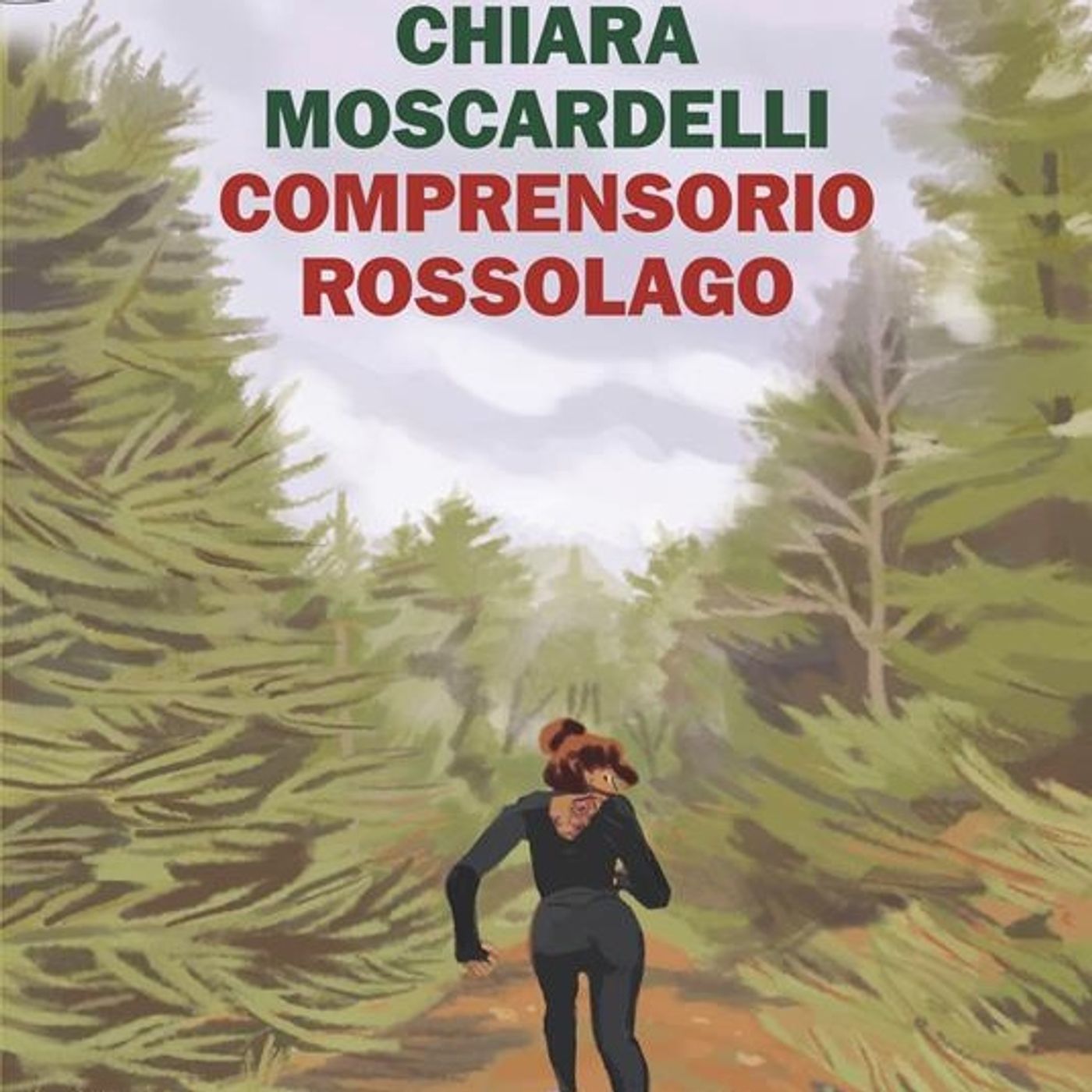 Chiara Moscardelli "Comprensorio Rossolago"