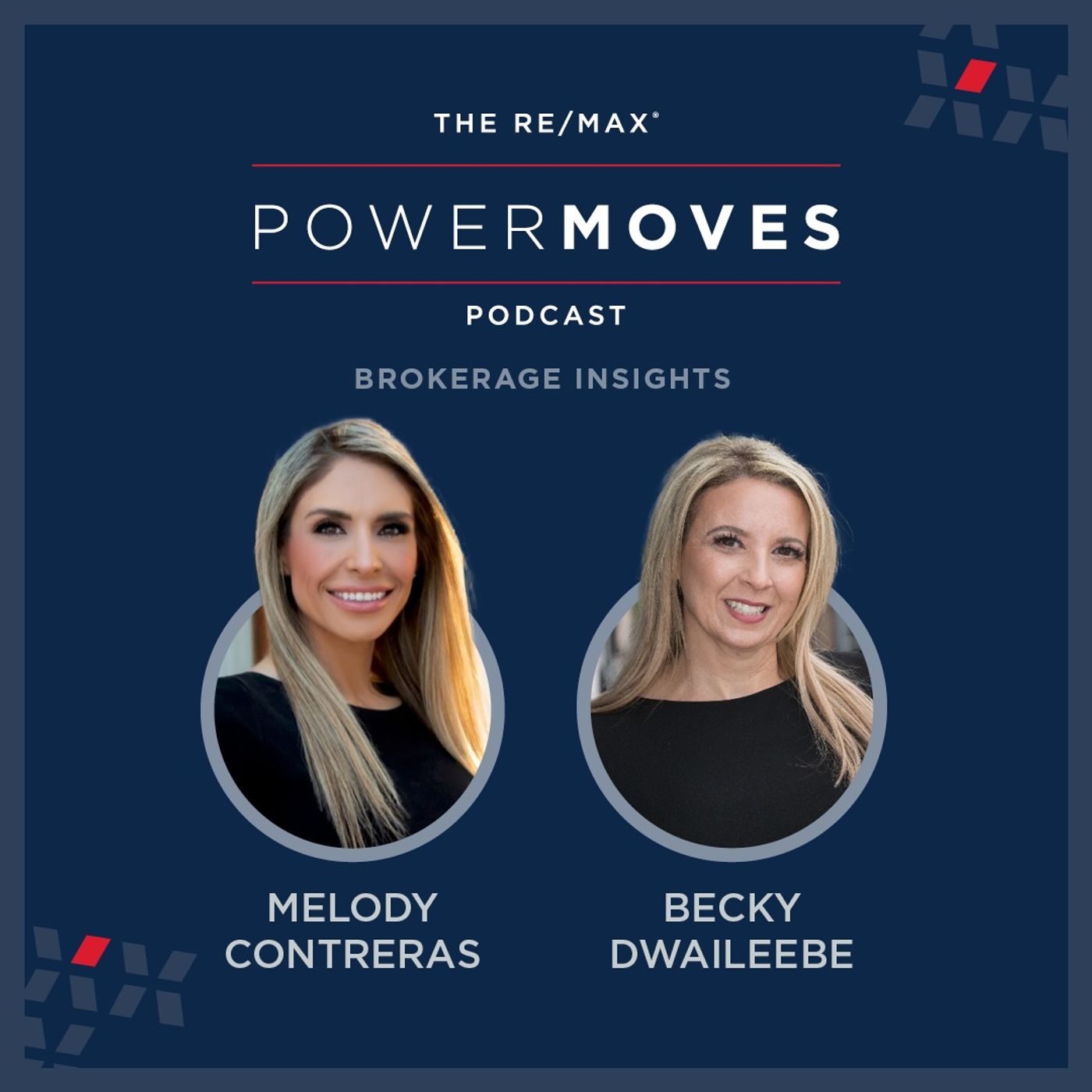Power Moves - Brokerage Insights: Why These Team Leaders Chose RE/MAX® to Scale Their Growth