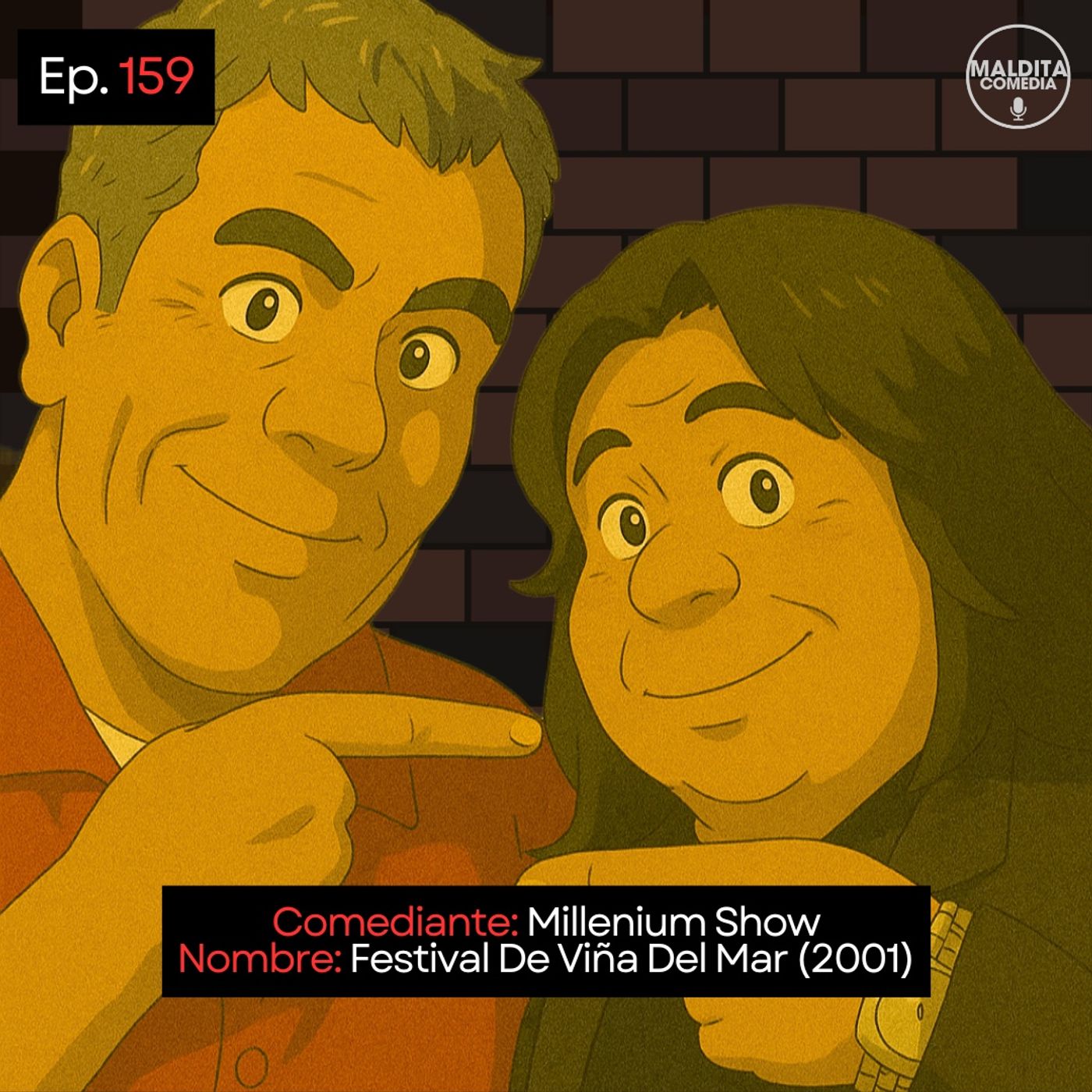 EP. 159 🎙️ Millenium Show ➡︎ Festival De Viña Del Mar (2001)