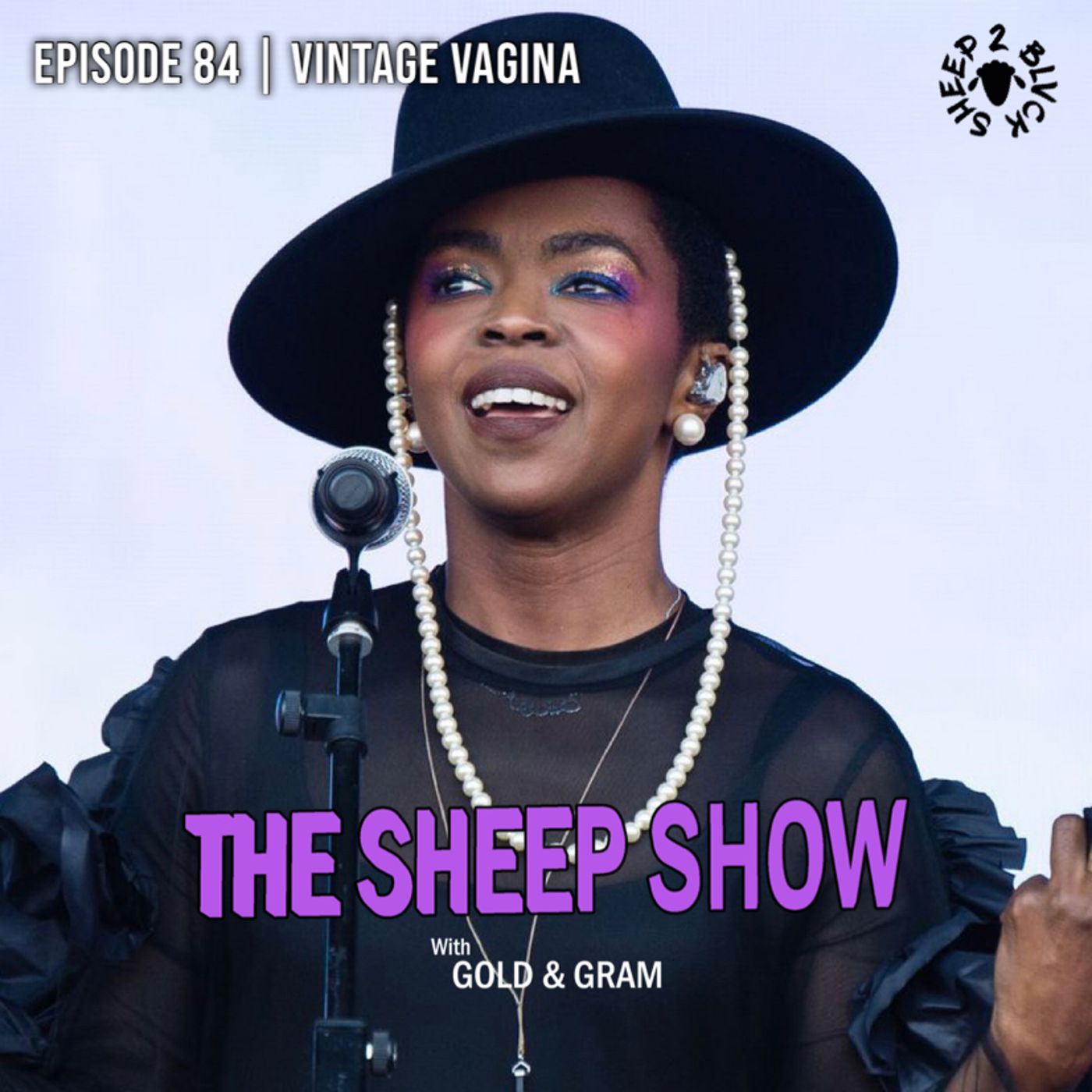 2BLVCKSHEEP’s The Sheep Show - Vintage Vagina (Ep. 84)