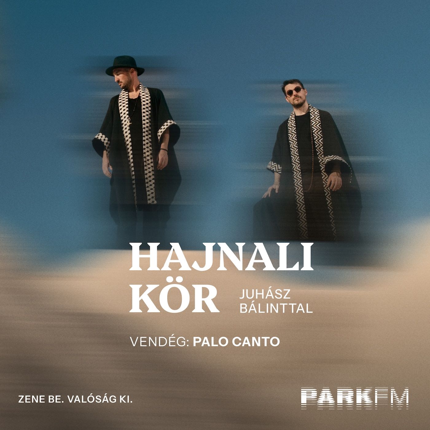 Palo Canto: A zenénk azoknak szól, akik kicsekkolnának a valóságból | Park FM – Hajnali Kör