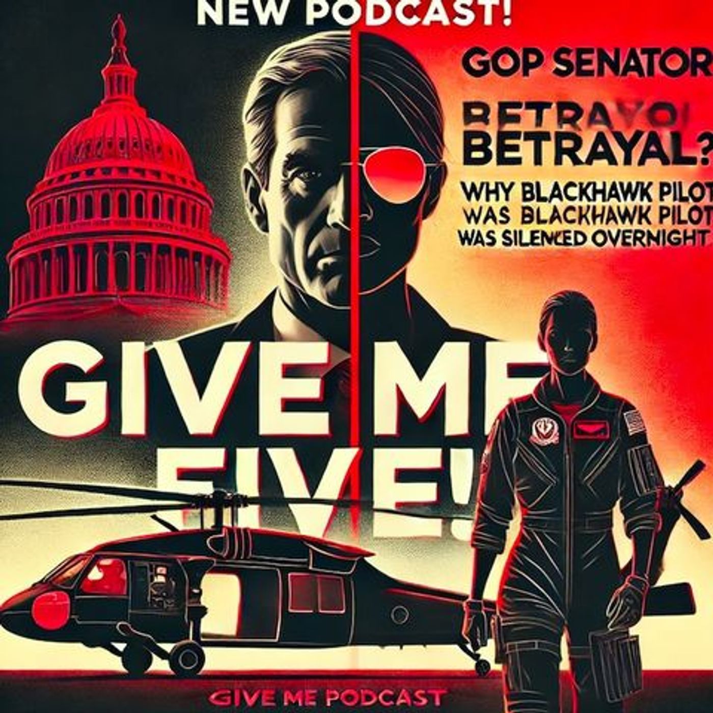 GOP Senator Betrayal? Why Blackhawk Female Pilot Was Silenced Overnight episode artwork
