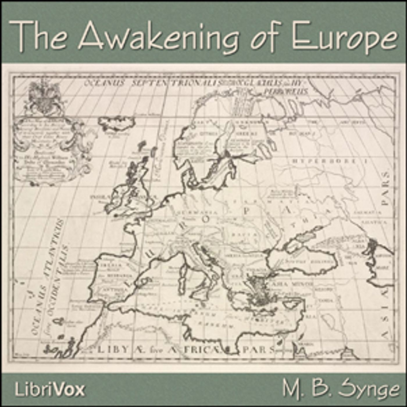 Awakening of Europe, The by M. B. Synge (1861 – 1939)