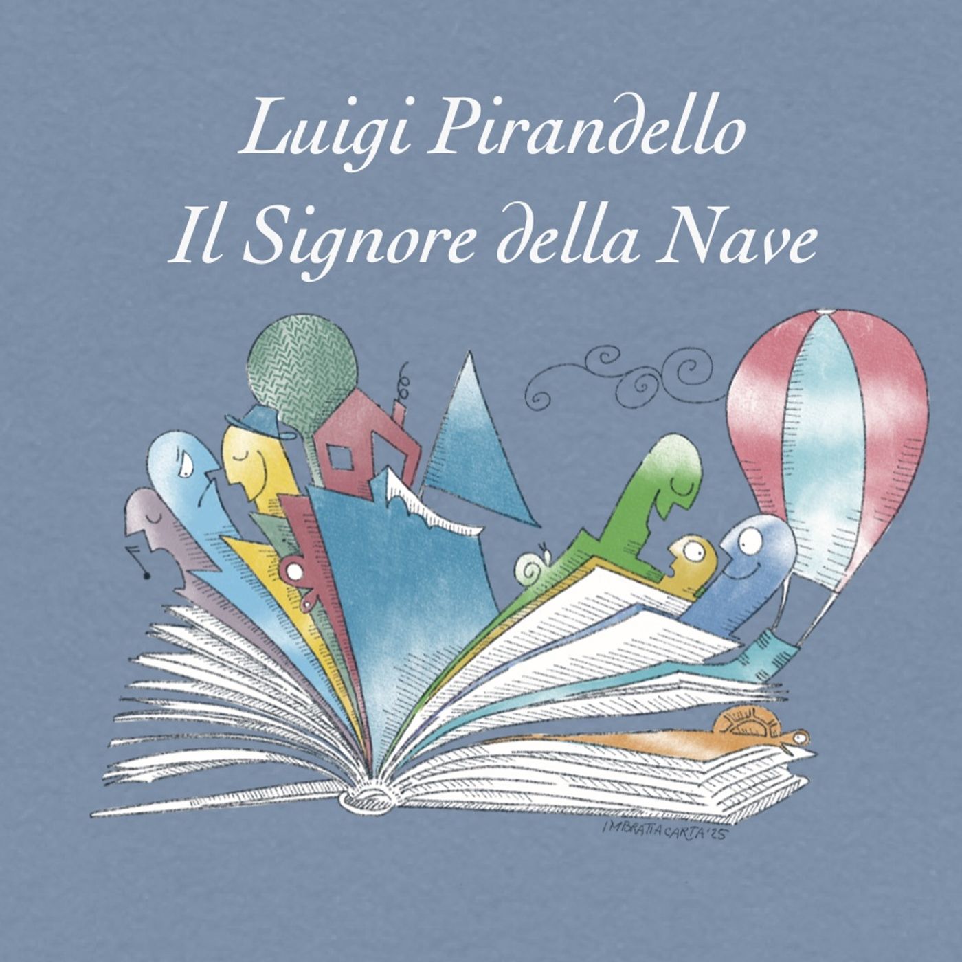 Il Signore della Nave - Luigi Pirandello