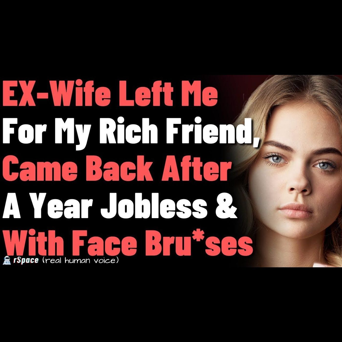 Wife Married My Rich Friend After My Business Tanked, Came Back After A Year With Bru*ses episode artwork