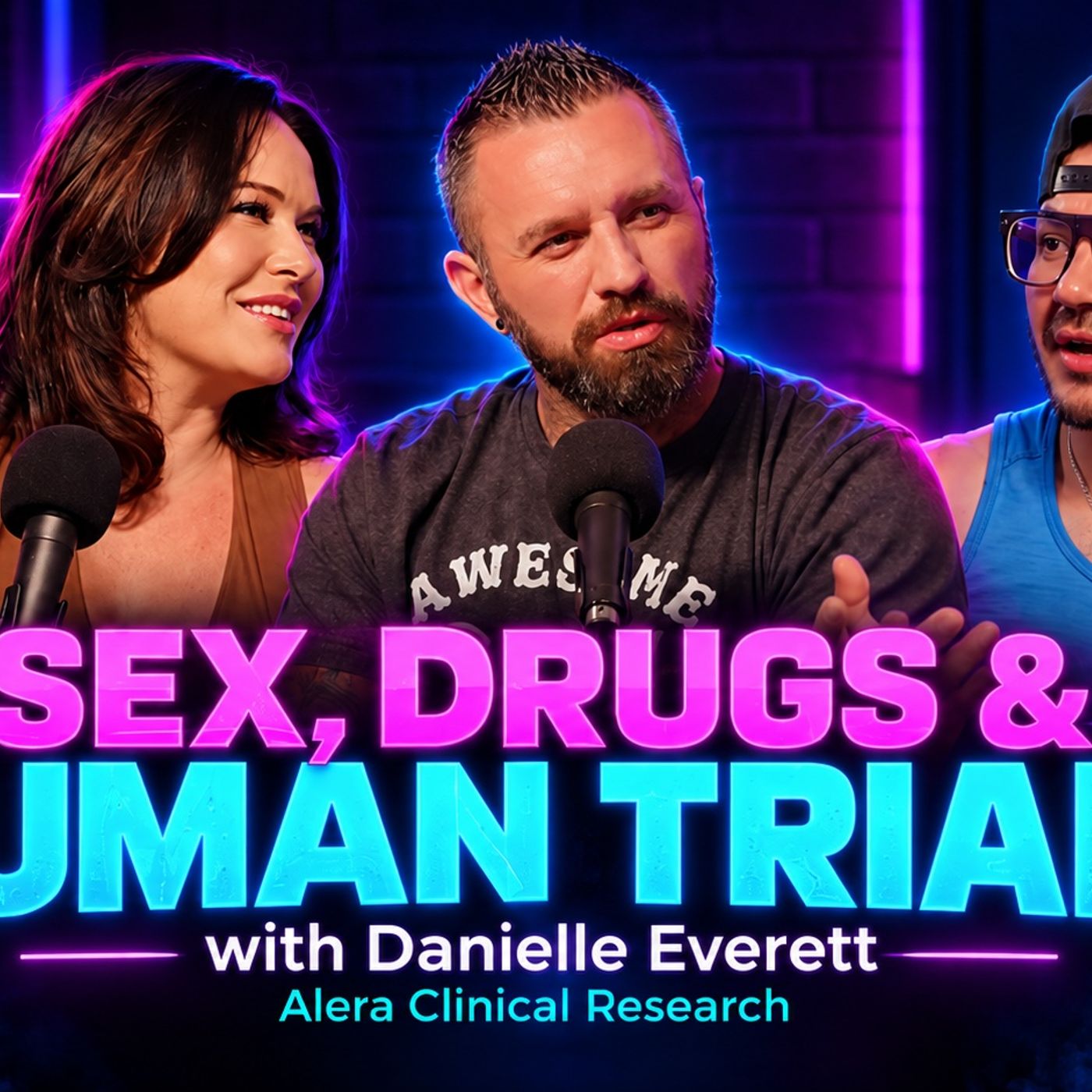 Sex, Drugs & Human Trials with Danielle E. – E5 | S3