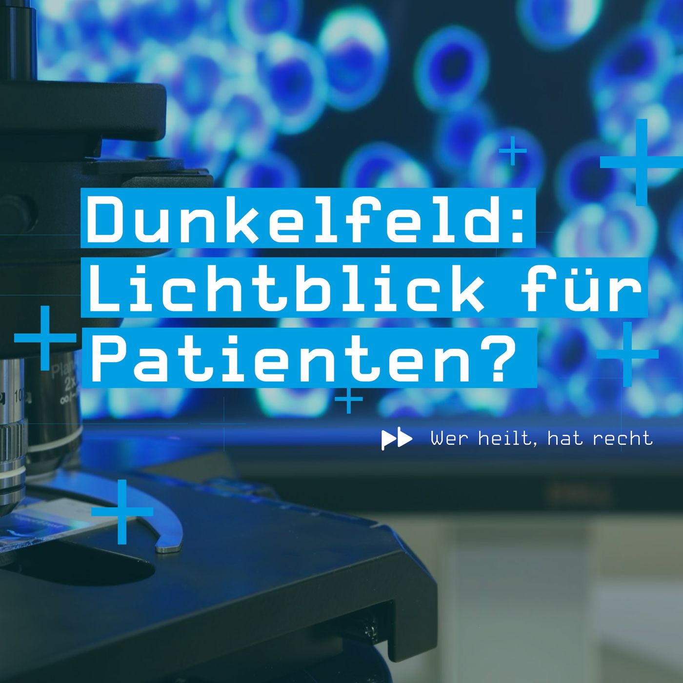 Dunkelfeld: Lichtblick für Patienten? Dunkelfeld: Lichtblick für Patienten?