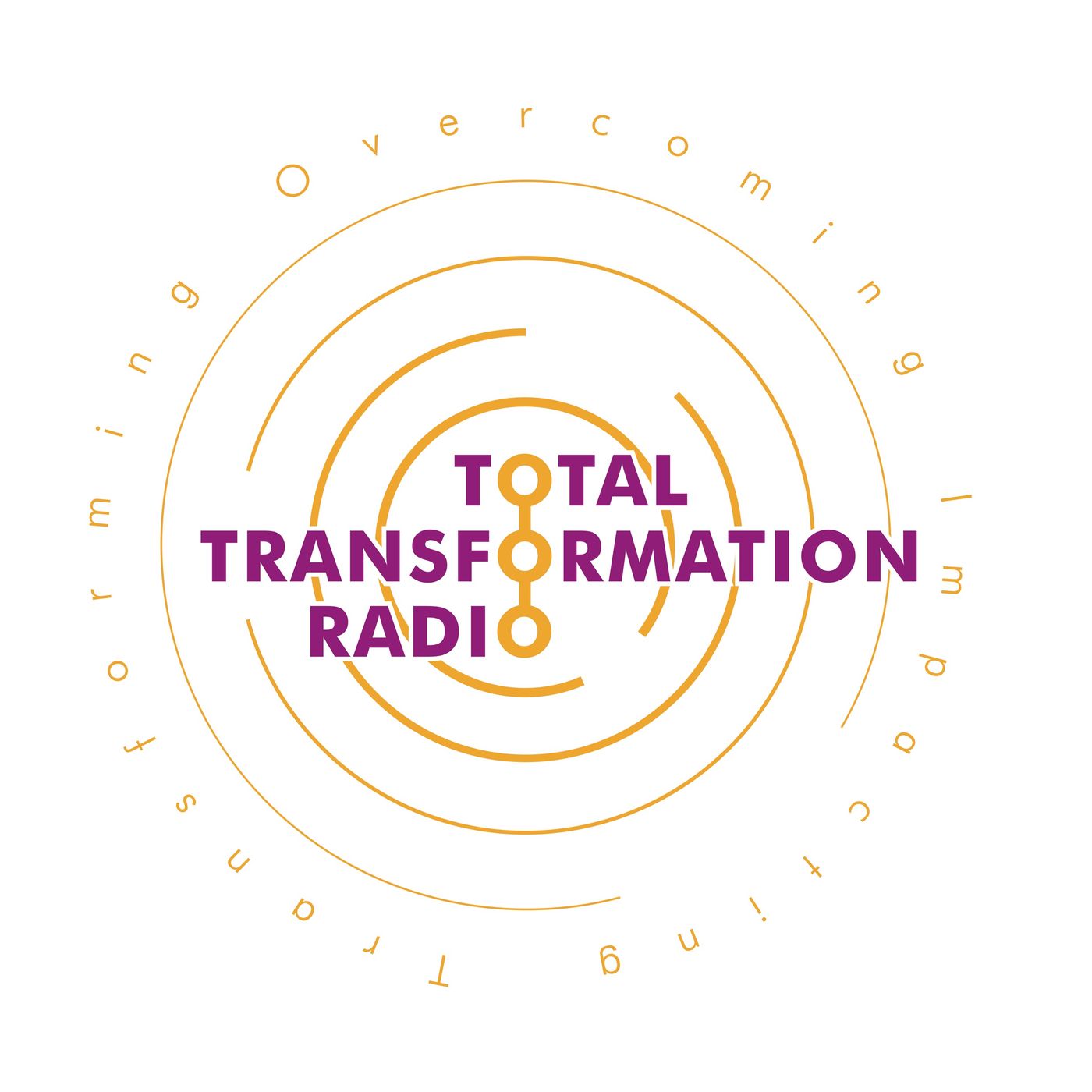 Total Transformation Radio