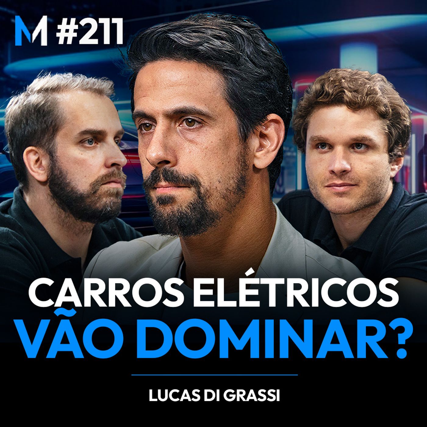 #211 | O QUE NÃO QUEREM QUE VOCÊ SAIBA SOBRE O FUTURO DOS CARROS NO MUNDO — Market Makers cover