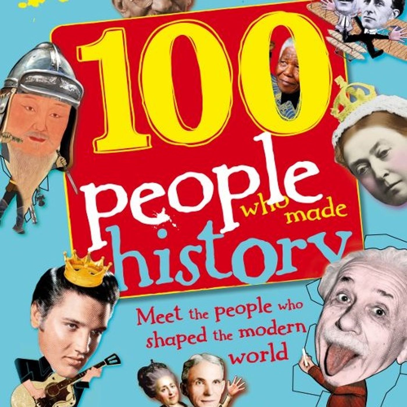 100 People Who Made History