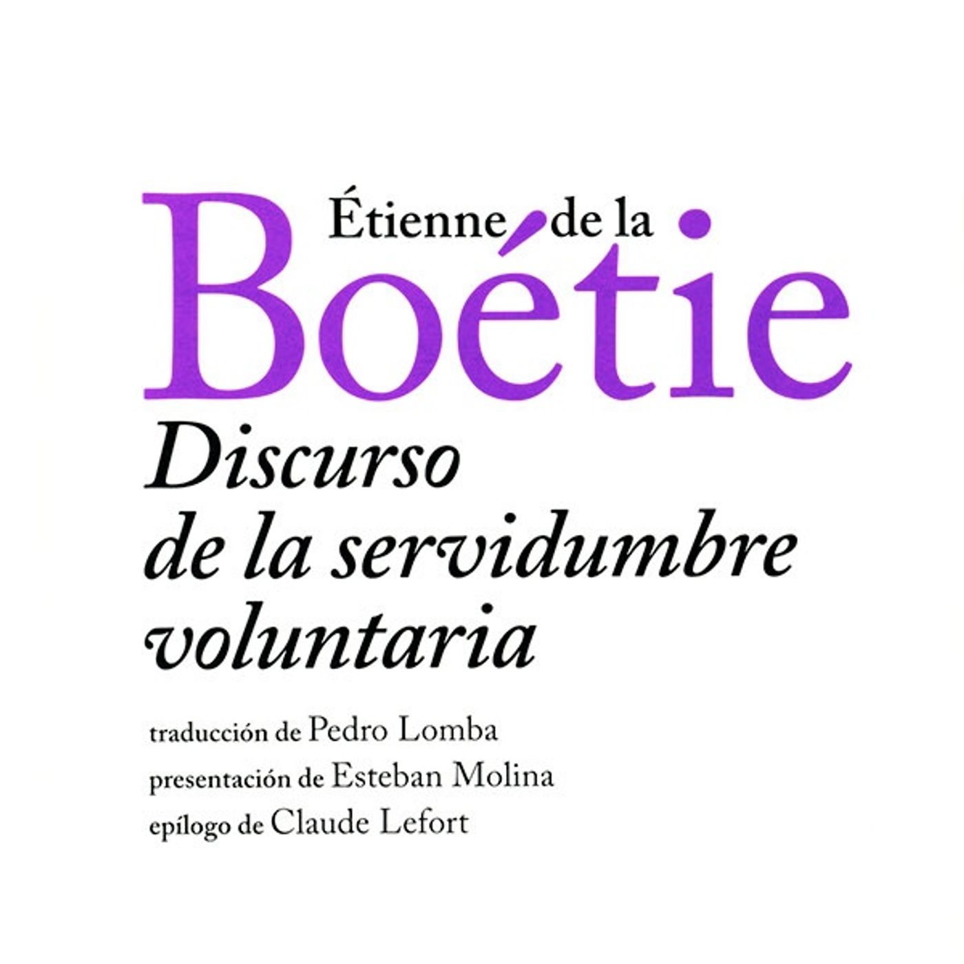 Discurso de la servidumbre voluntaria - Etienne de La Boetie