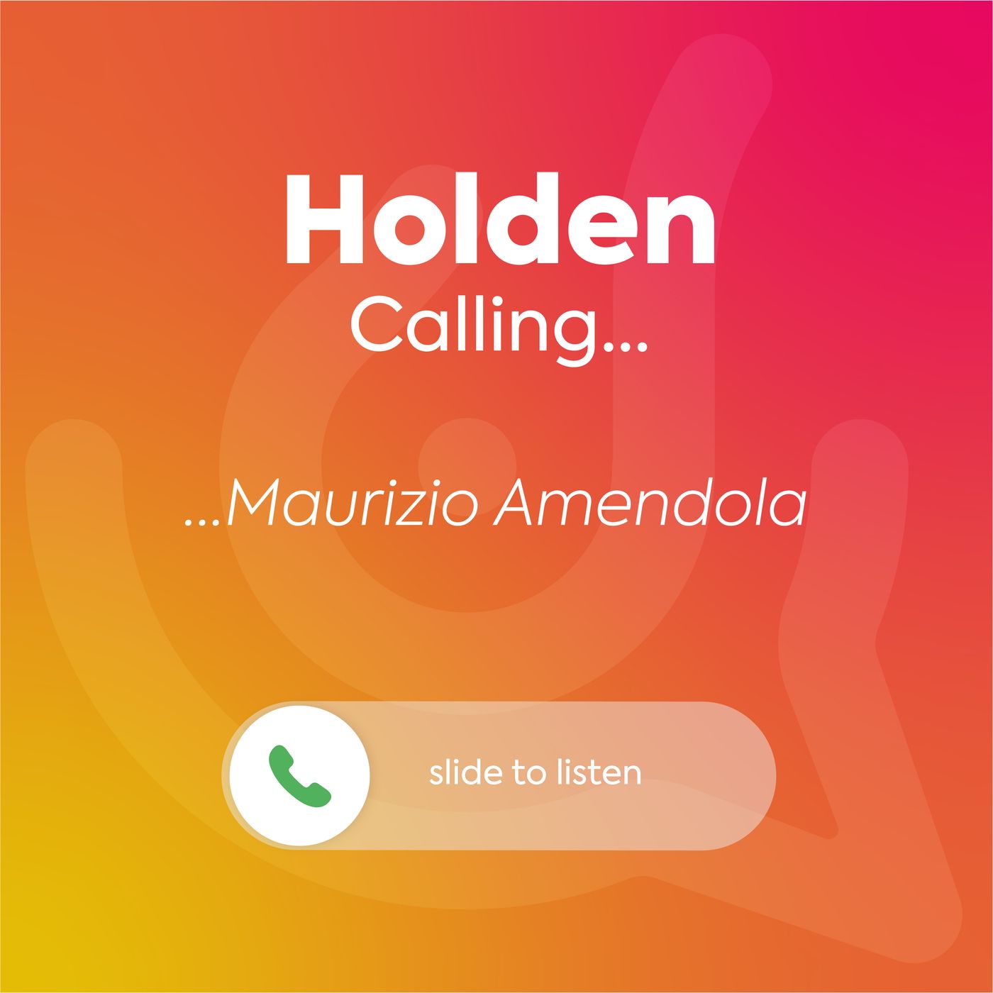 Holden Calling
