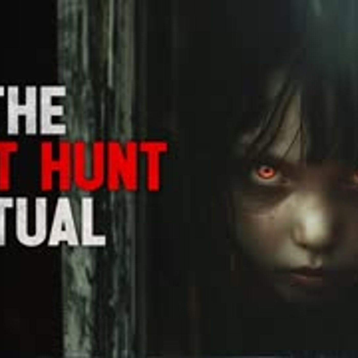 "The Night Hunt Ritual" Creepypasta