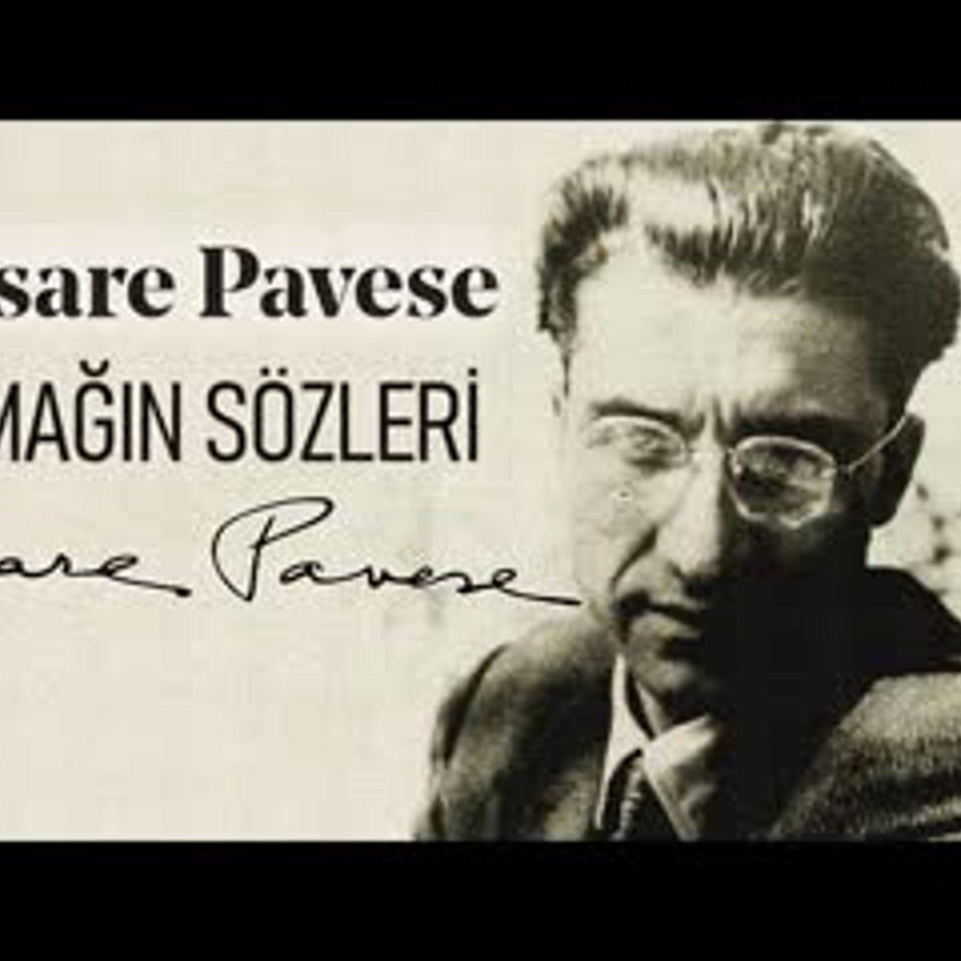 Irmağın Sözleri Cesare PAVESE sesli öykü Akın ALTAN