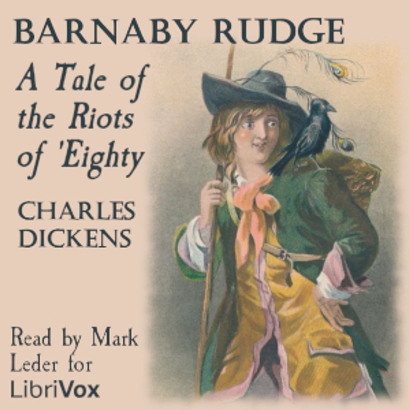 Charles Dickens (1812 - 1870) - Barnaby Rudge, A Tale of the Riots of Eighty
