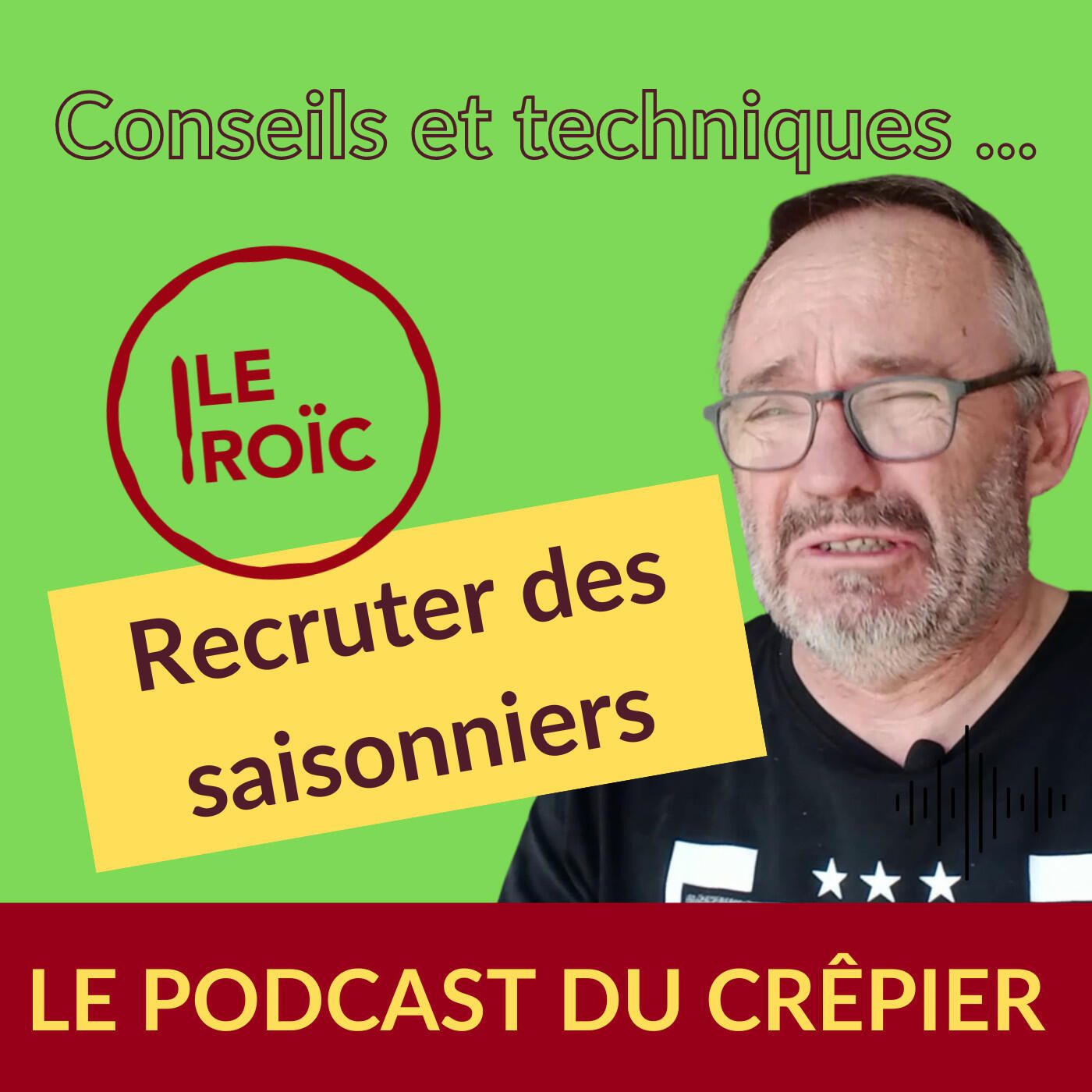 Le Roïc : Le podcast du crêpier